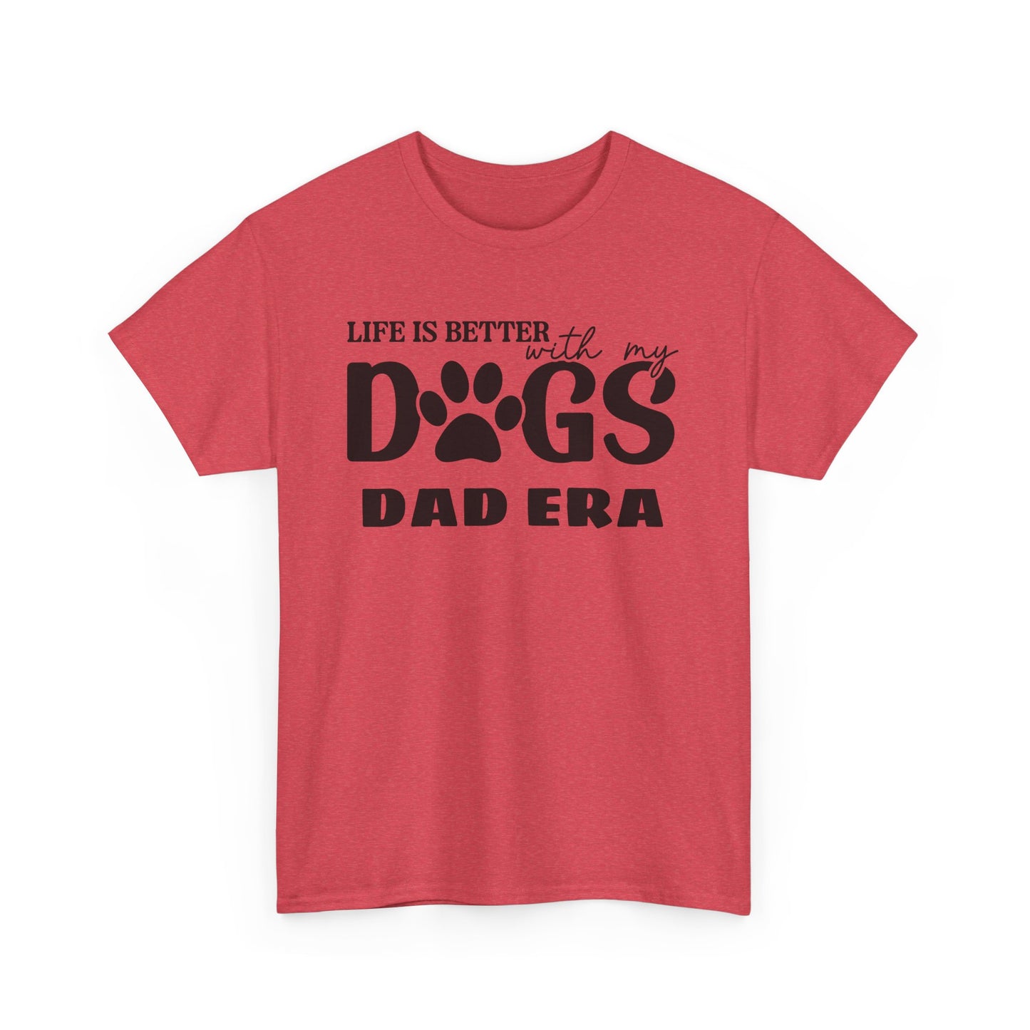 Life is Better with My Dogs Unisex Heavy Cotton Tee