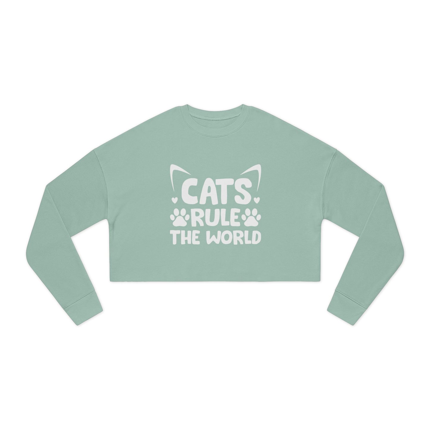 Cats Rule the World -Cropped Sweatshirt