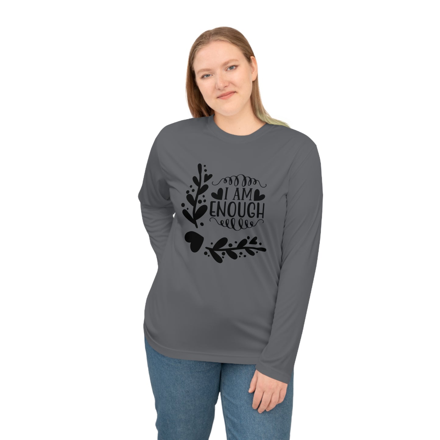 I Am Enough-Unisex Performance Long Sleeve Shirt