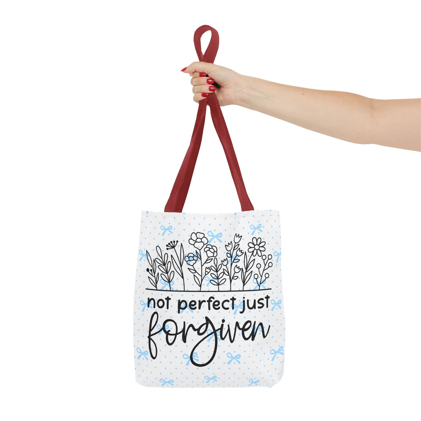 Not Perfect Just Forgiven Floral Tote Bag