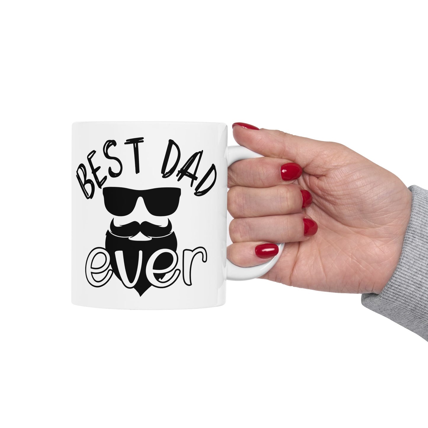 Best Dad Ever Ceramic Mug