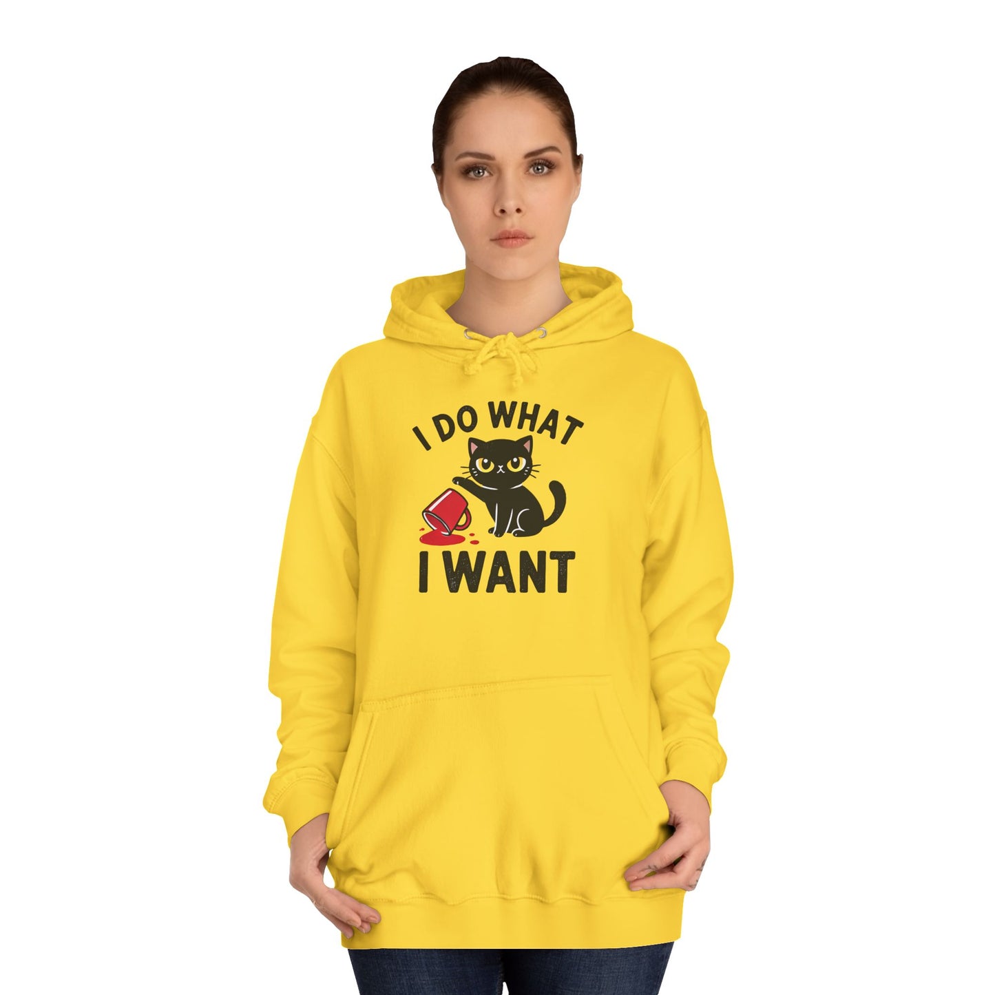 I Do What I Want Unisex College Hoodie