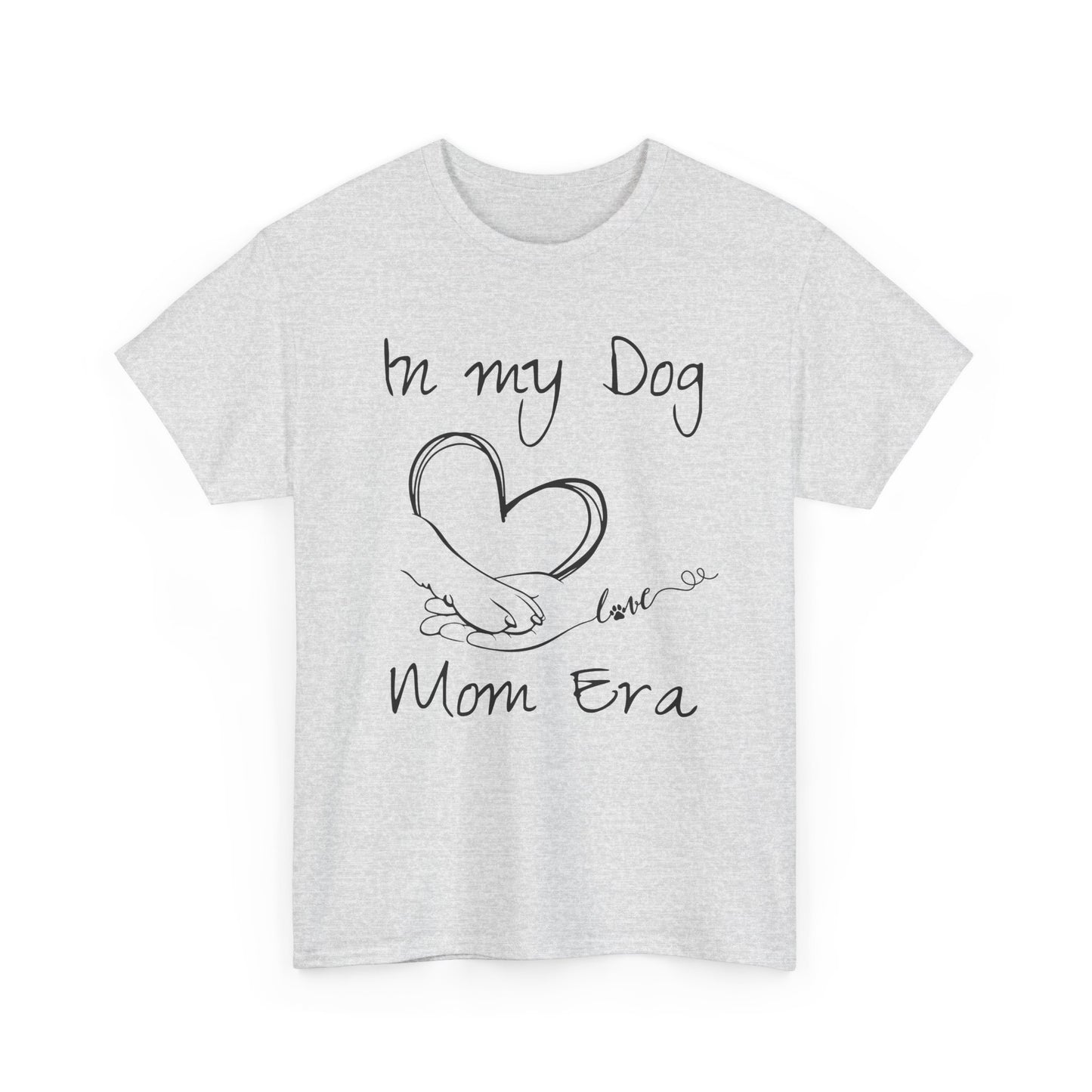 In My Dog Mom Era Unisex Heavy Cotton Tee