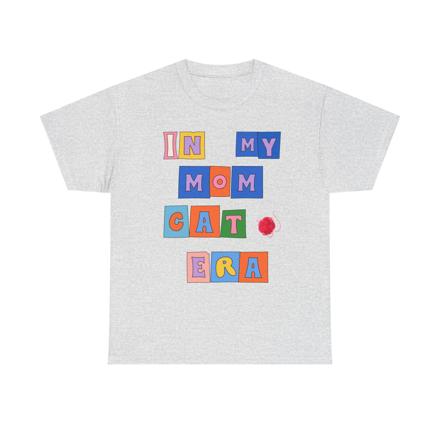 "In My Mom's Cat Era" Unisex Heavy Cotton Tee