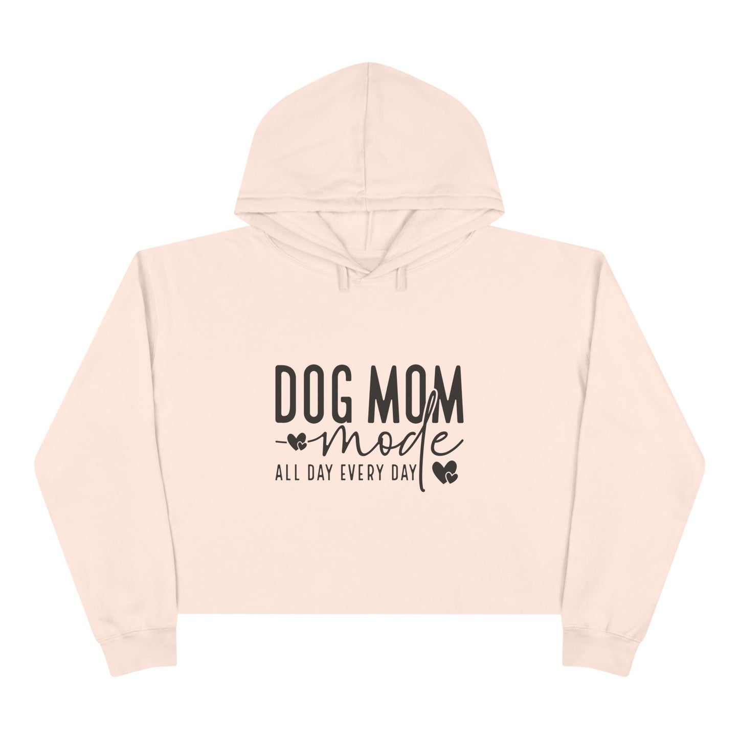Dog Mom Mode Crop Hoodie
