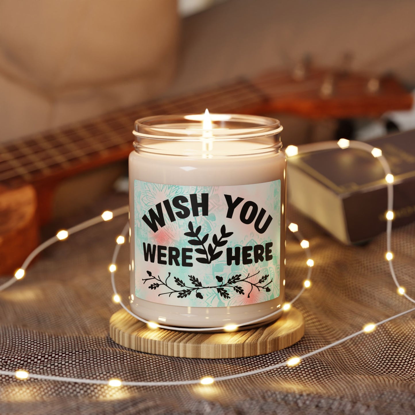 Wish You Were Here Scented Soy Candle