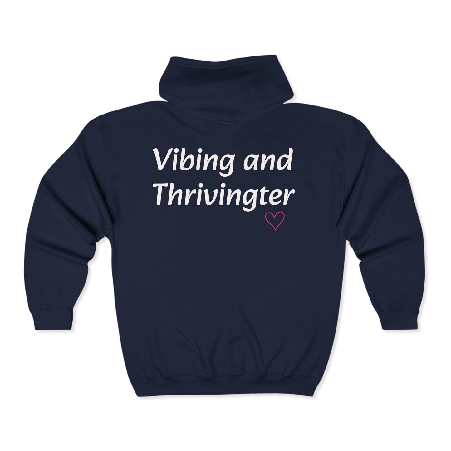 Vibing and Thriving Unisex Zip Hoodie