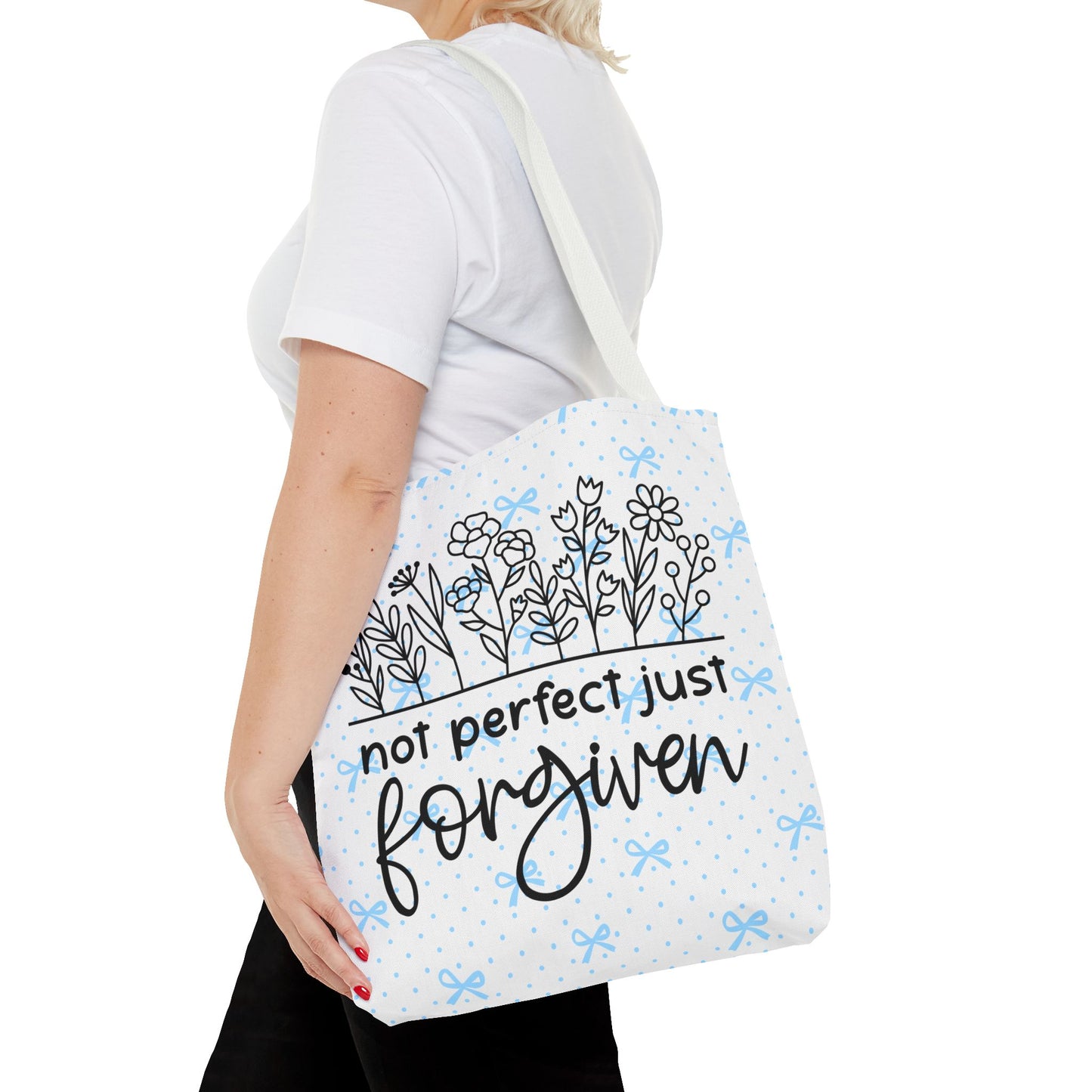 Not Perfect Just Forgiven Floral Tote Bag