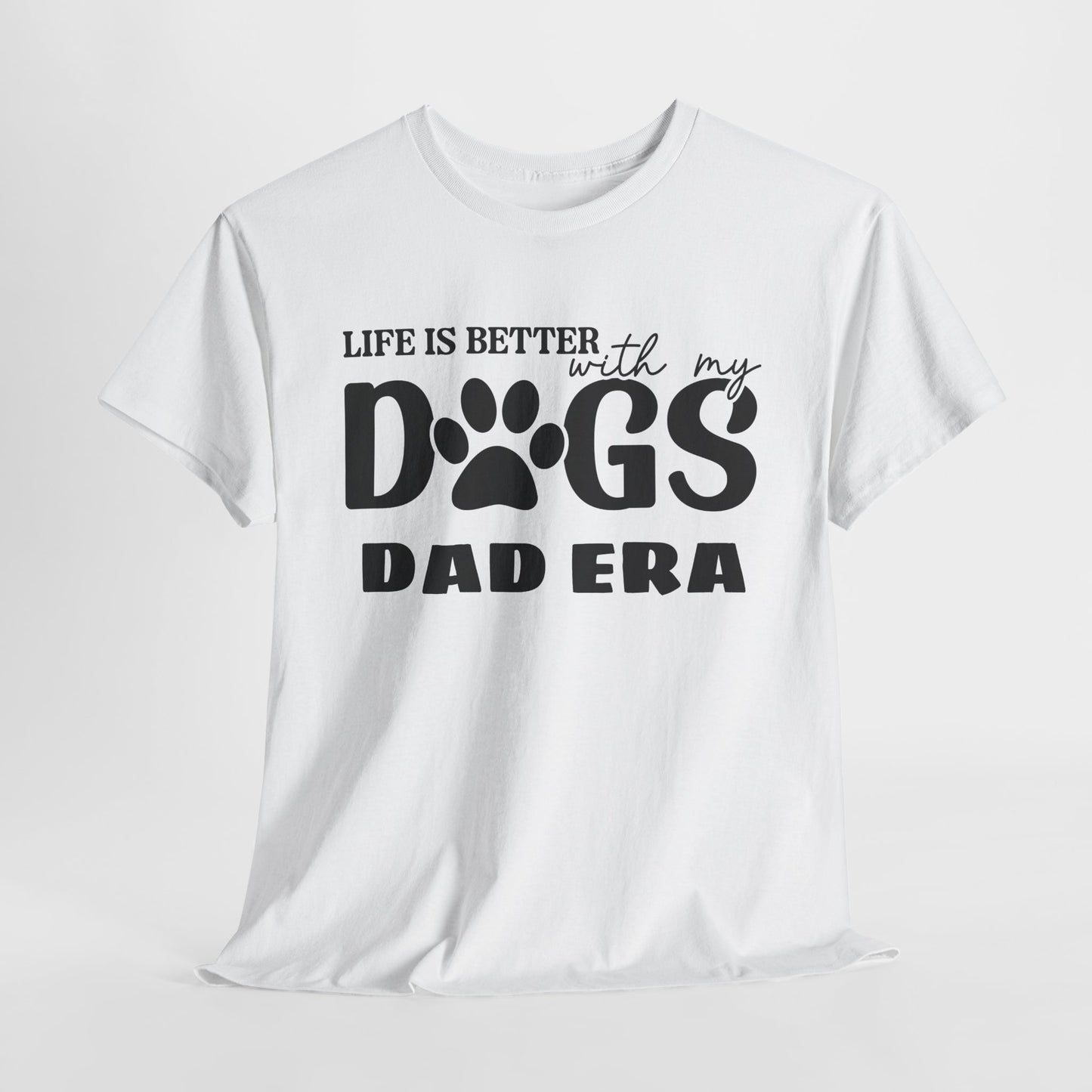 Life is Better with My Dogs Unisex Heavy Cotton Tee