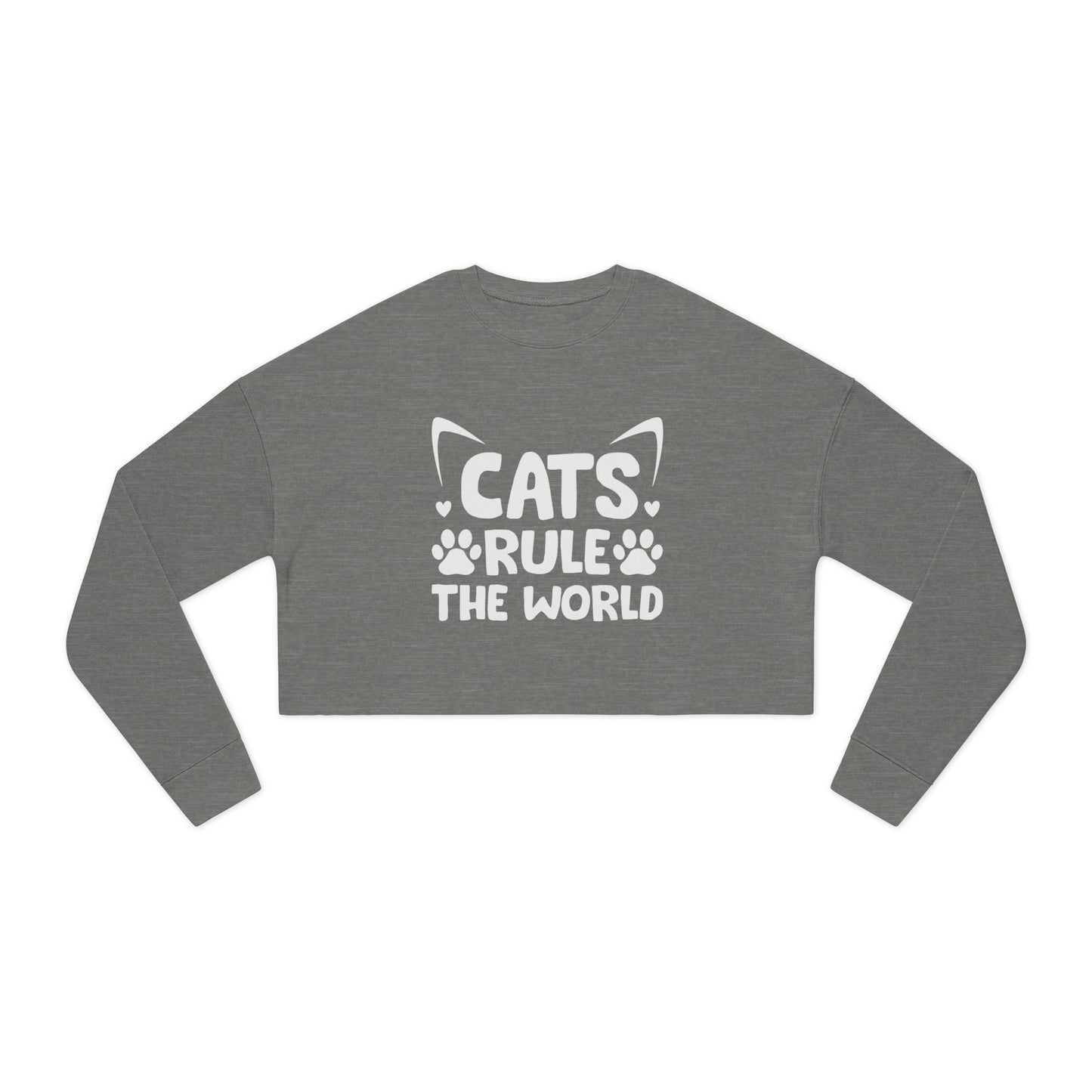 Cats Rule the World -Cropped Sweatshirt