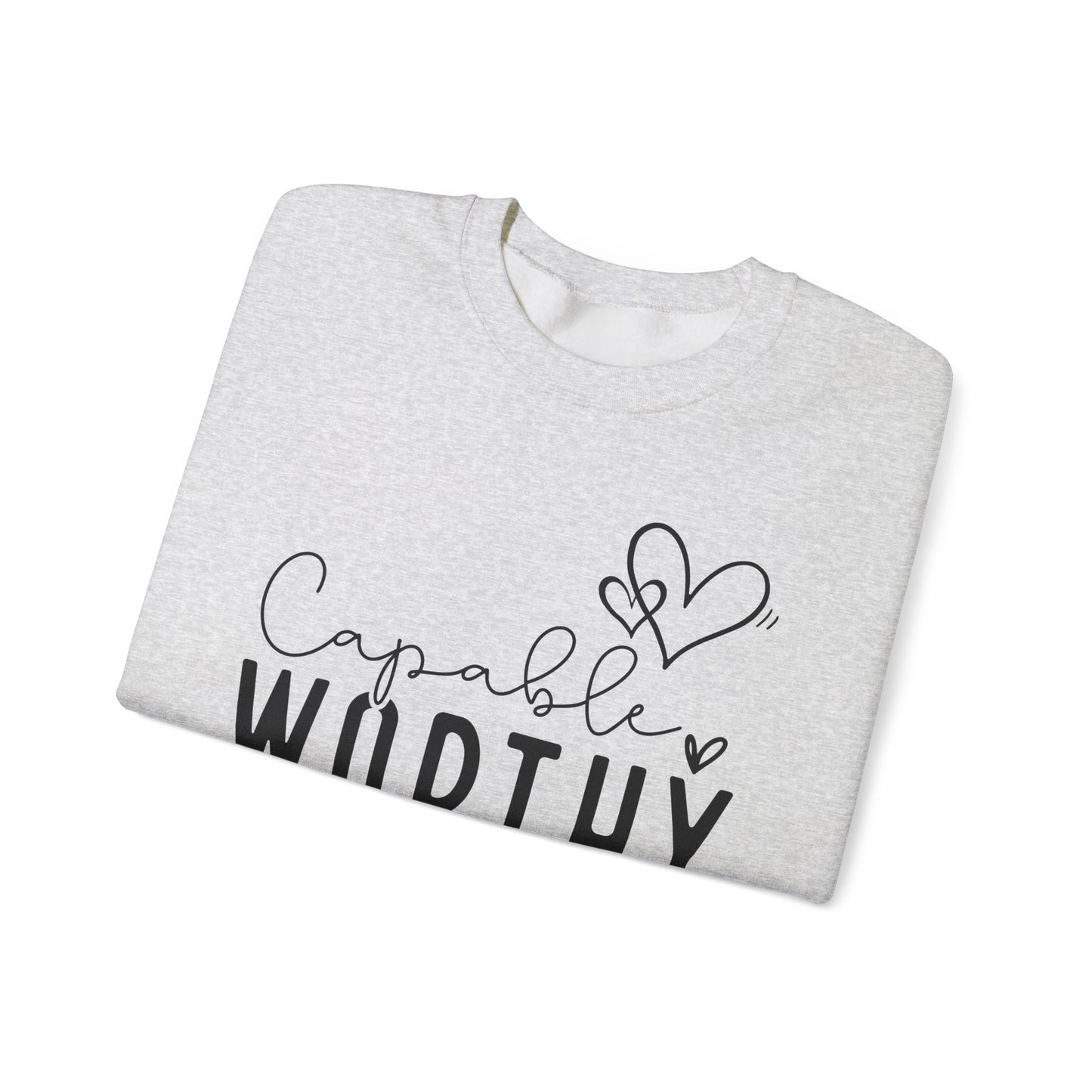 Capable & Worthy Unisex Crewneck Sweatshirt