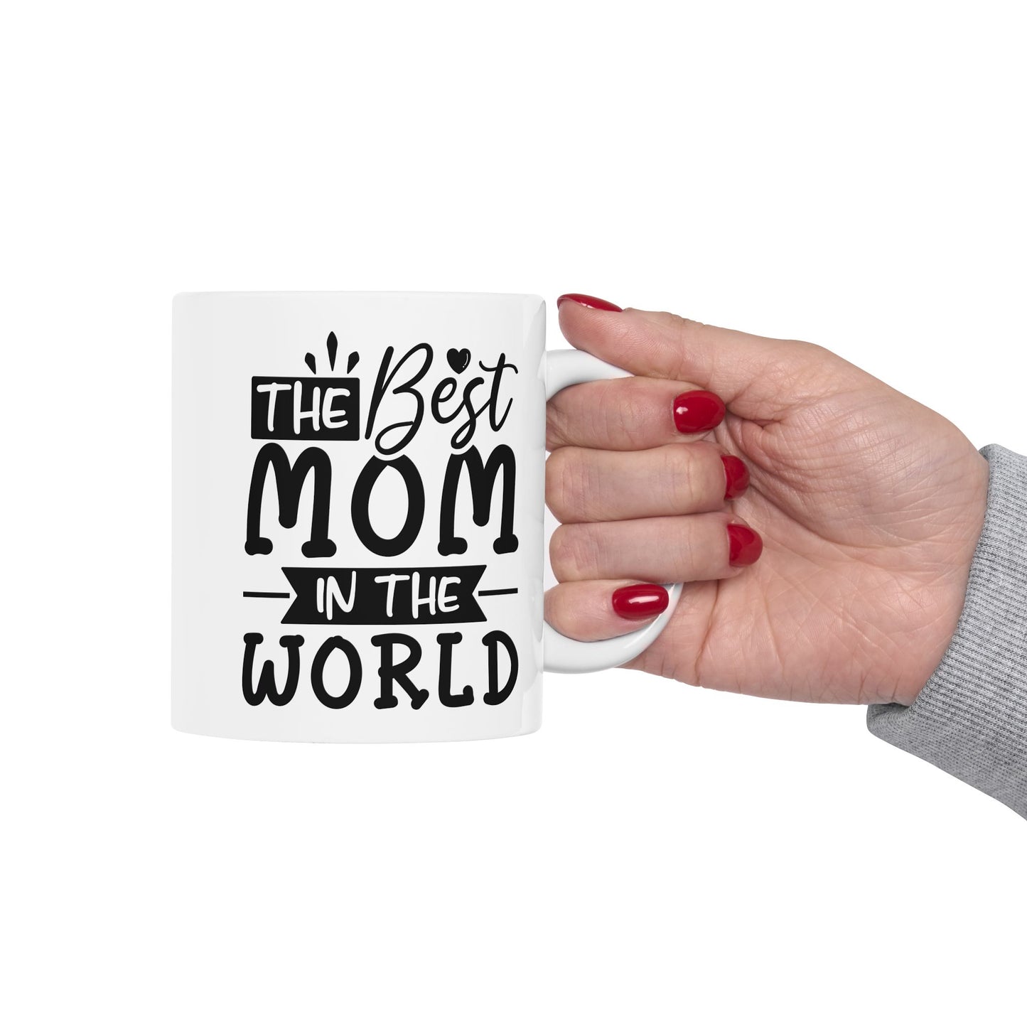 Best Mom in the World Ceramic Mug