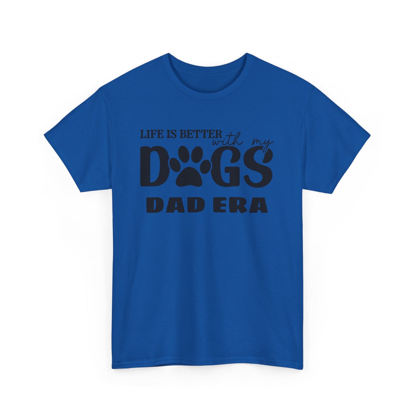 Life is Better with My Dogs Unisex Heavy Cotton Tee