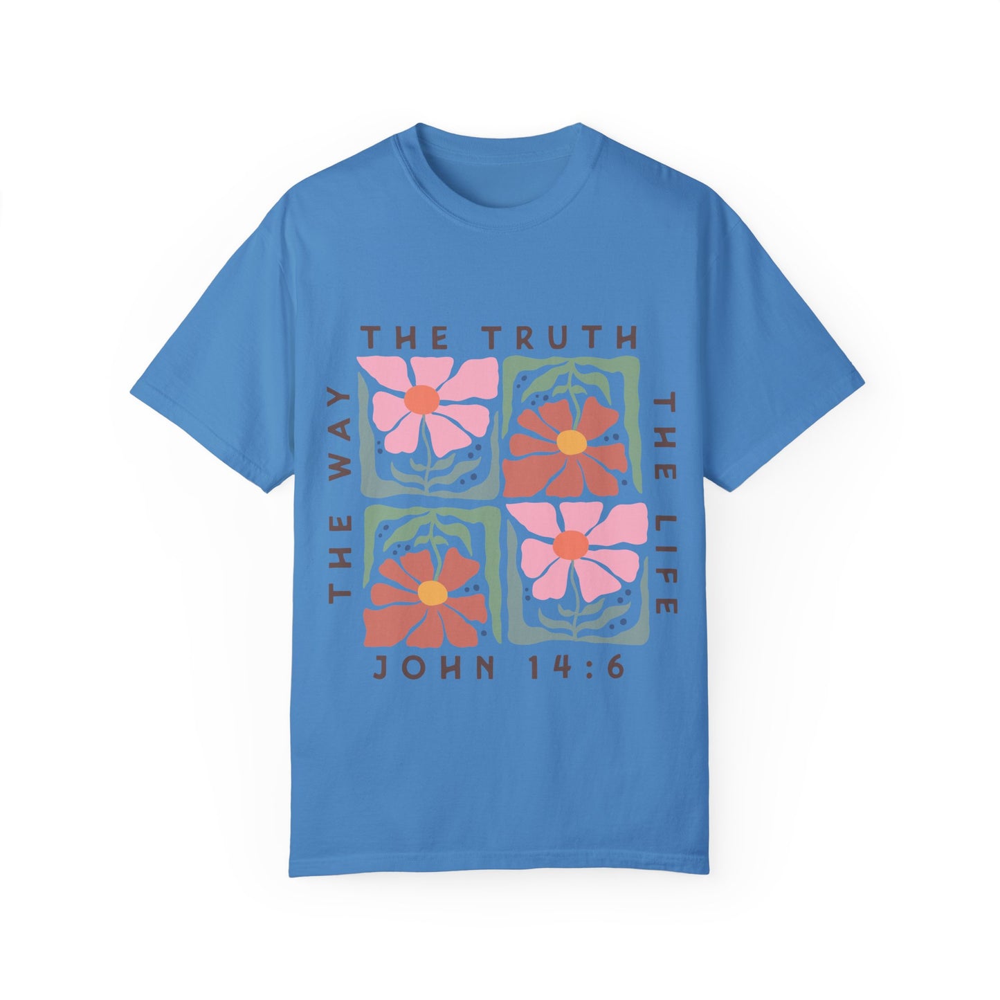 The Way, The Truth, The Life - T-Shirt