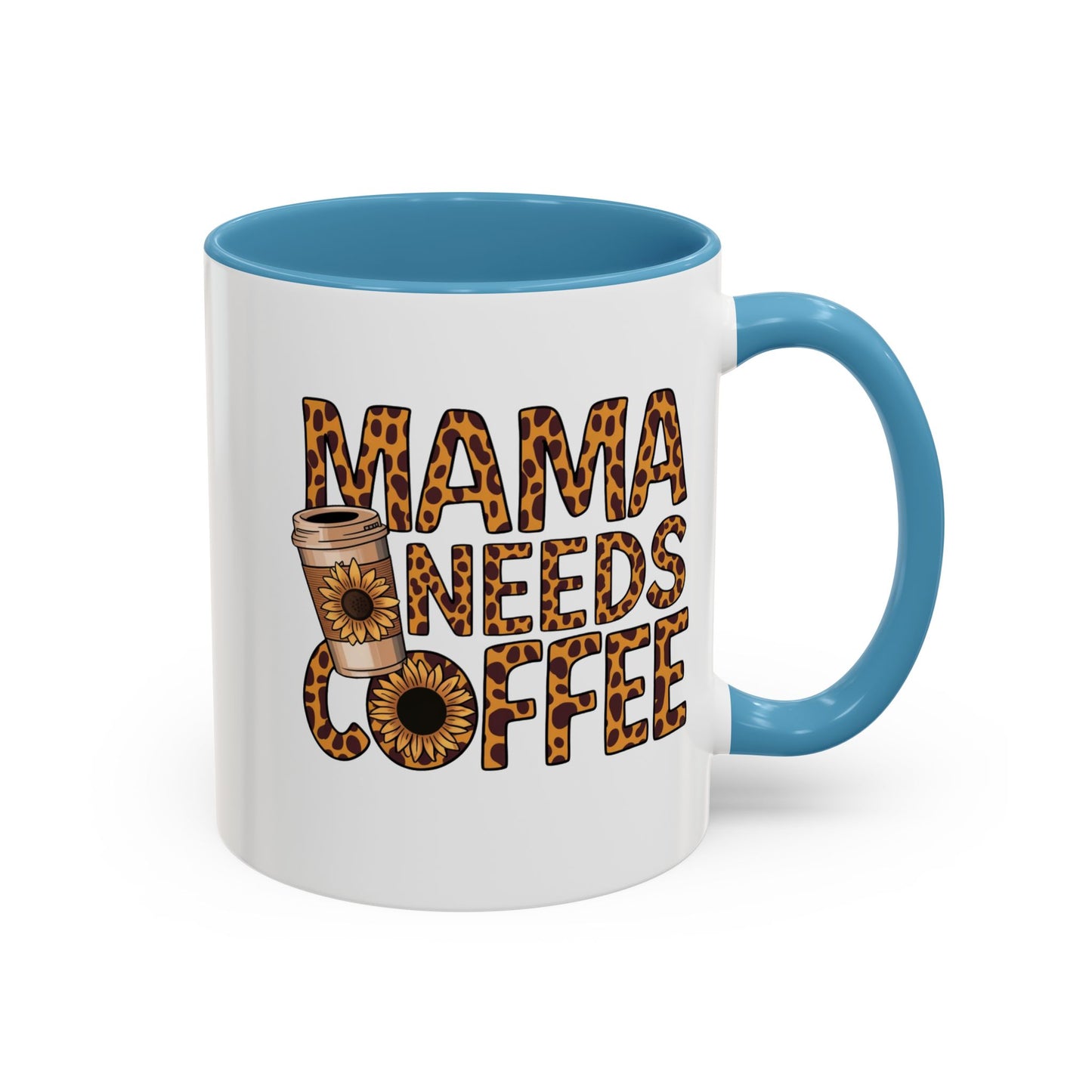 Mama Needs Coffee Accent Mug