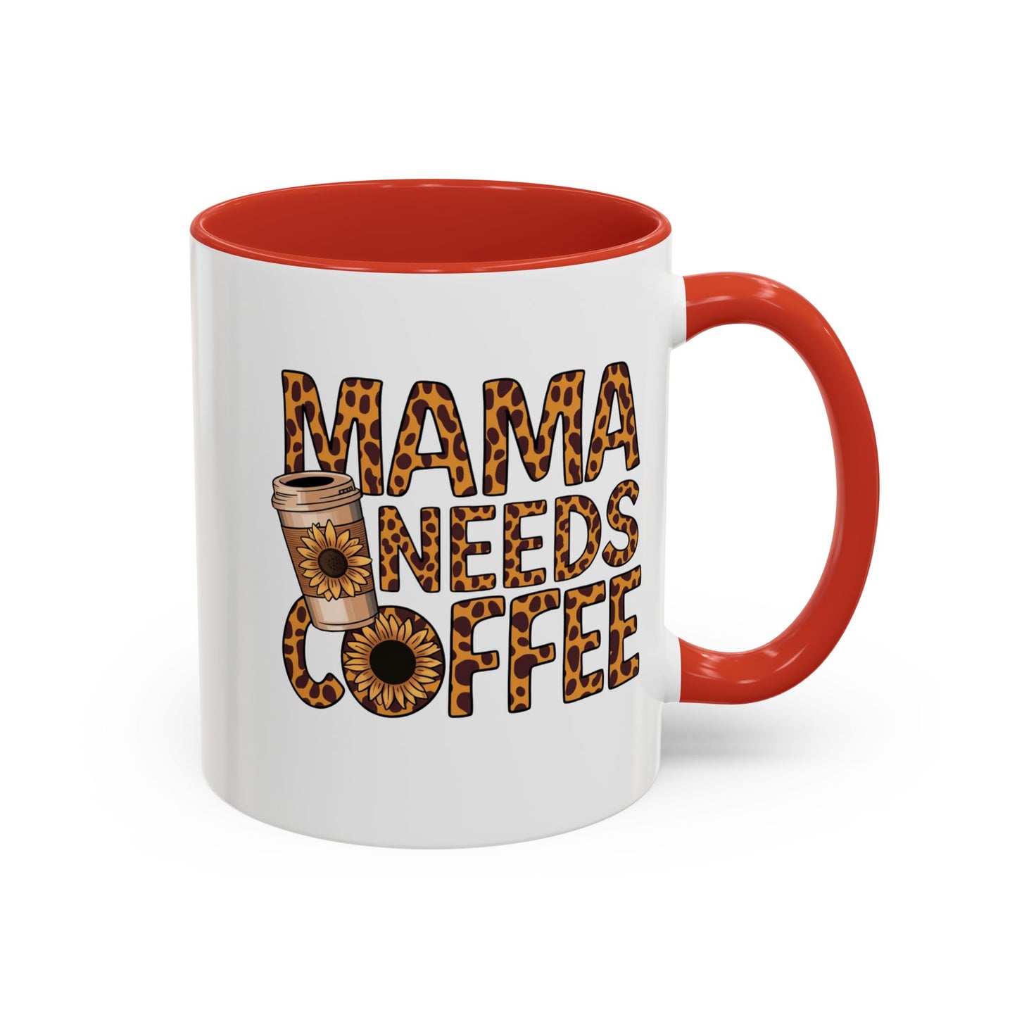 Mama Needs Coffee Accent Mug