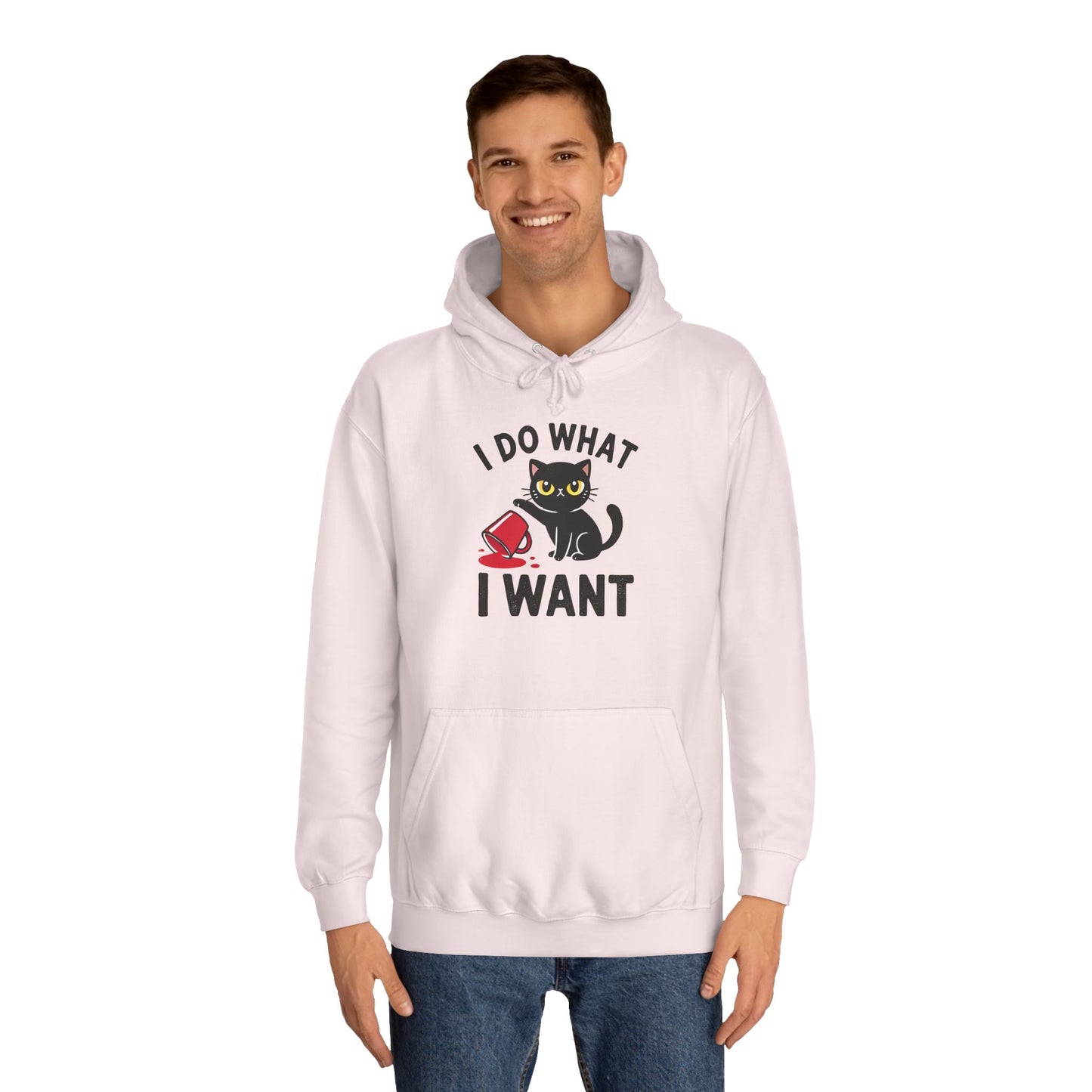 I Do What I Want Unisex College Hoodie