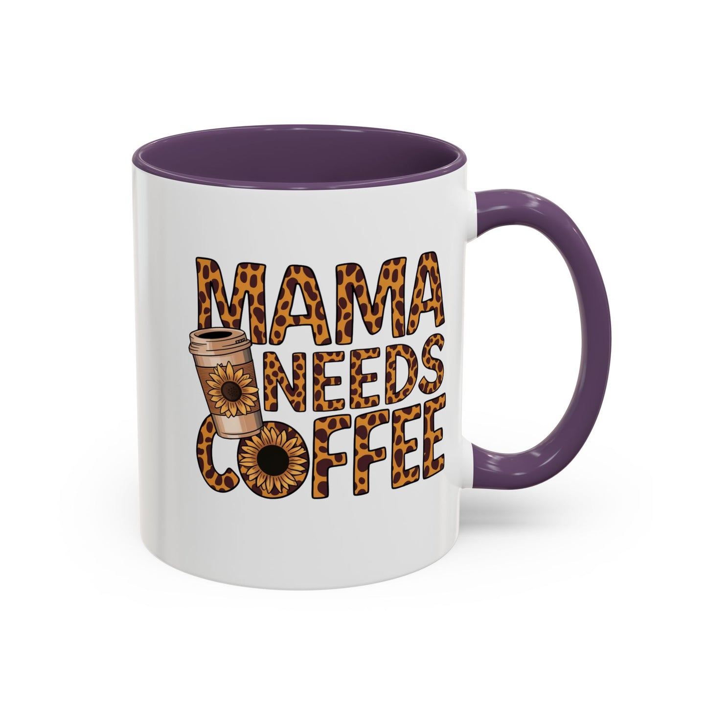 Mama Needs Coffee Accent Mug