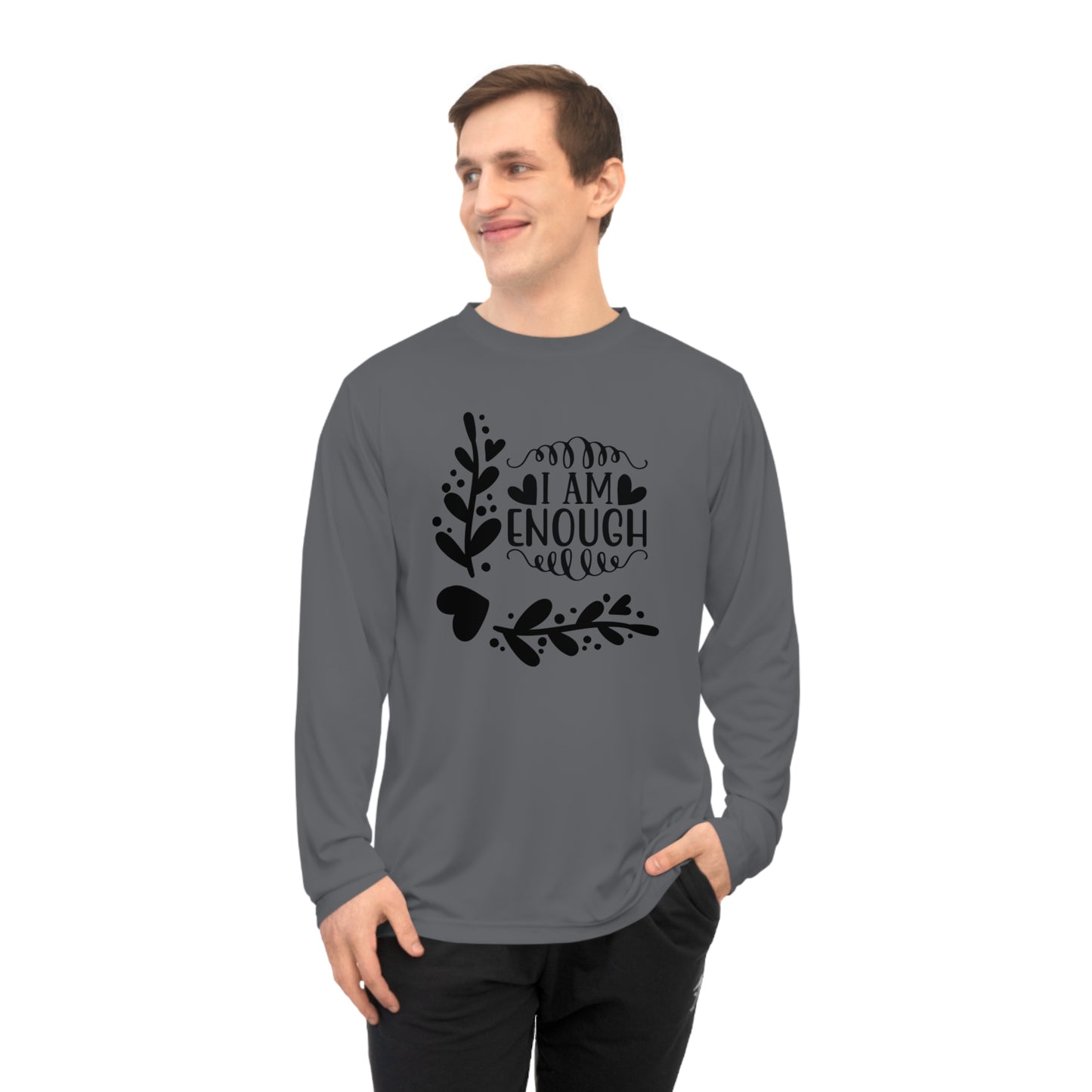 I Am Enough-Unisex Performance Long Sleeve Shirt