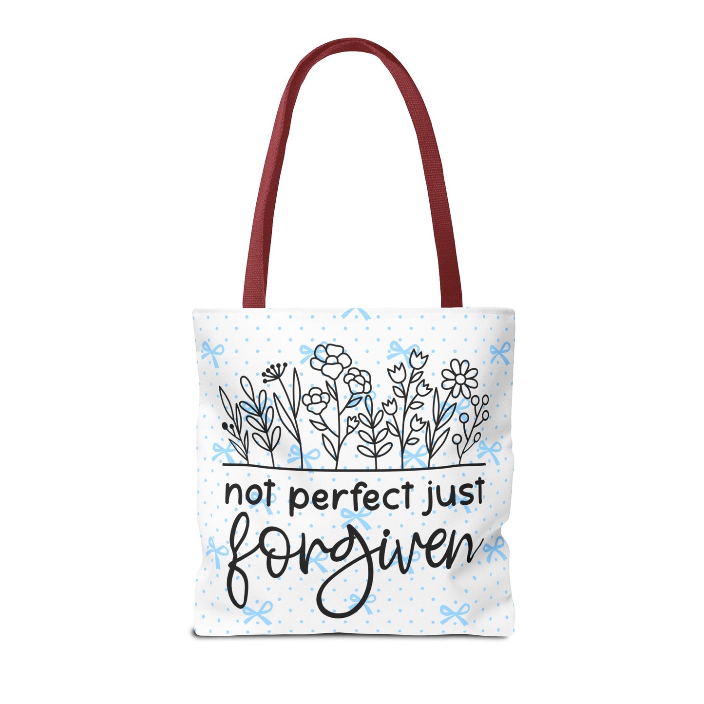 Not Perfect Just Forgiven Floral Tote Bag