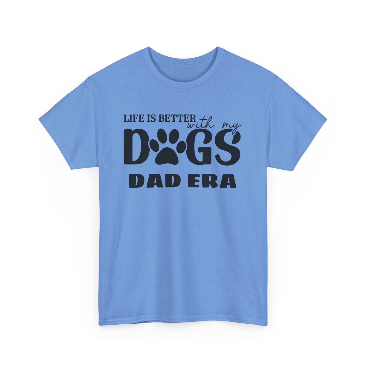 Life is Better with My Dogs Unisex Heavy Cotton Tee