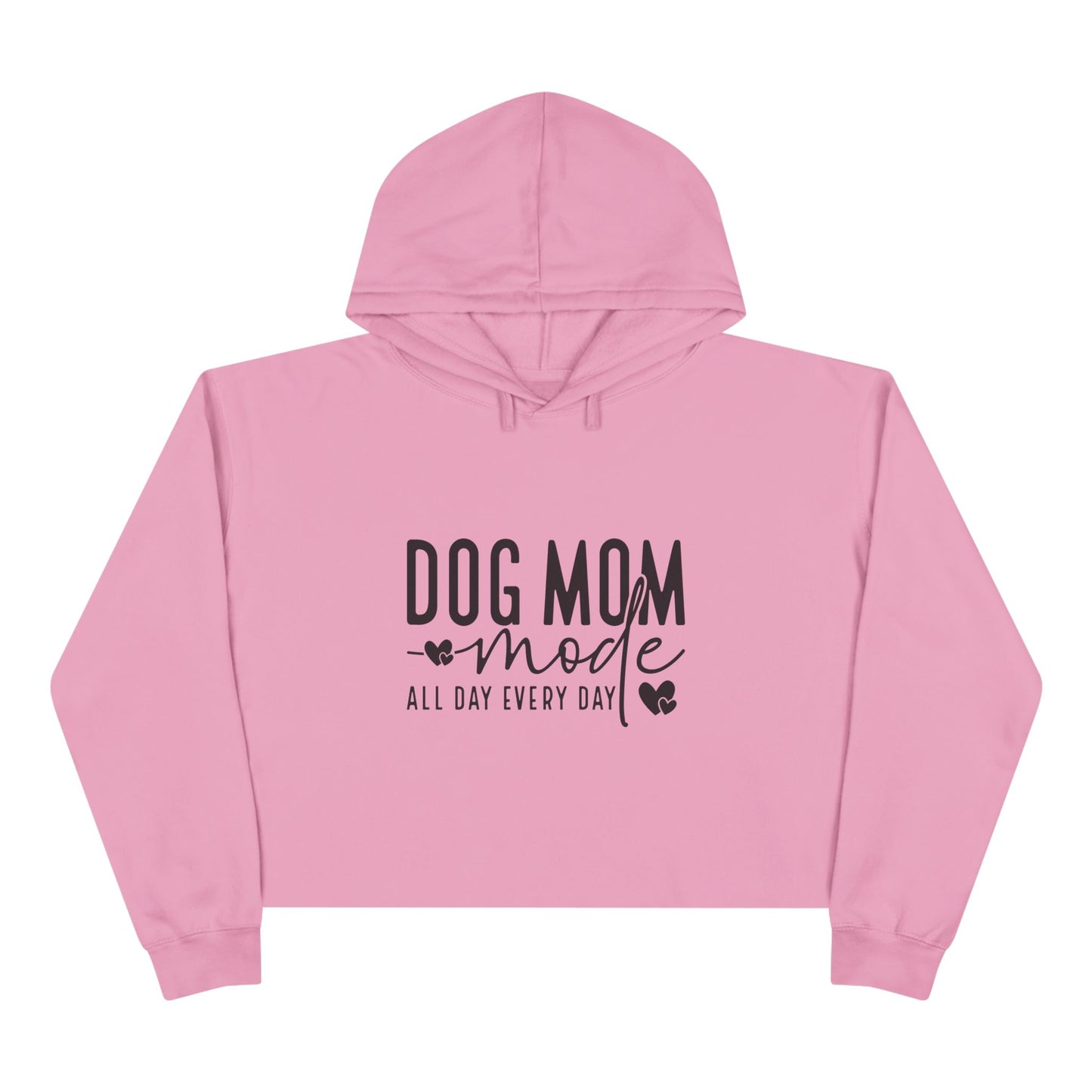 Dog Mom Mode Crop Hoodie