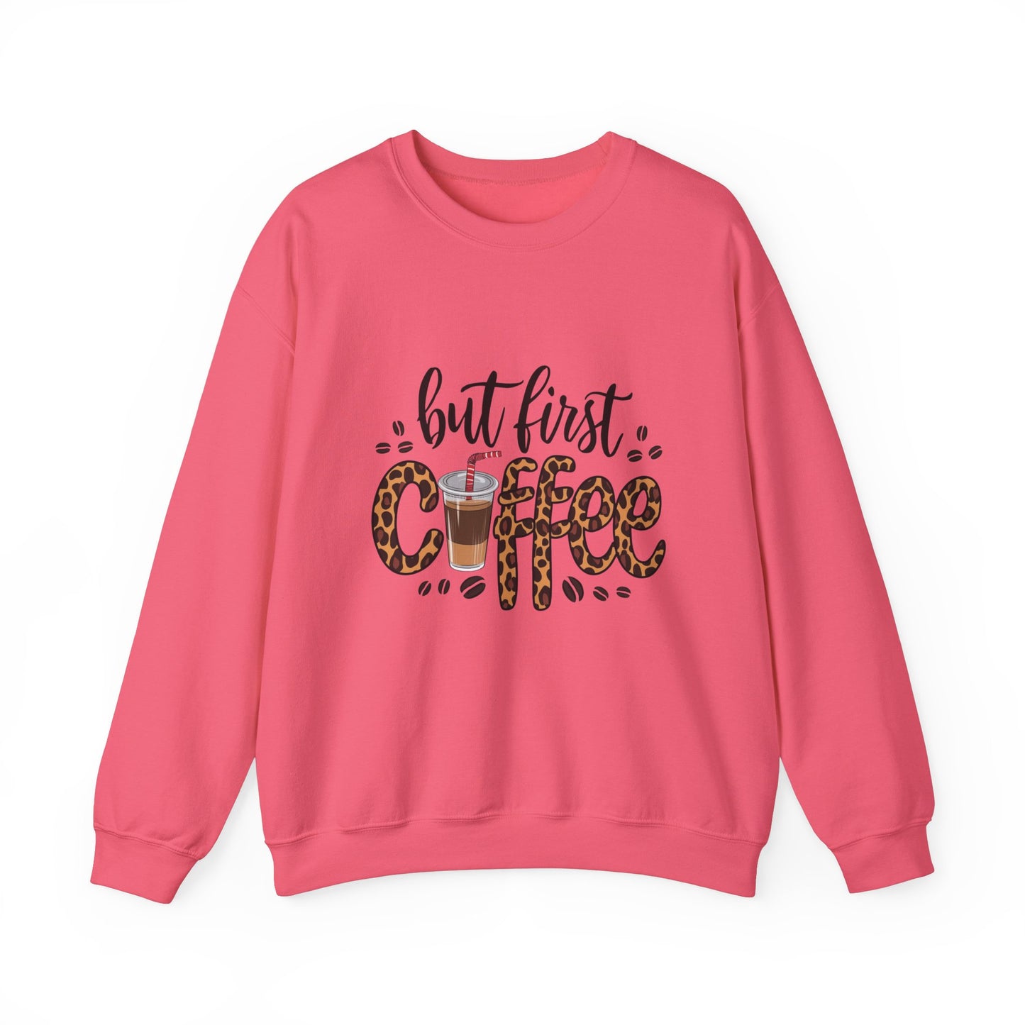 But First Coffee Crewneck Sweatshirt