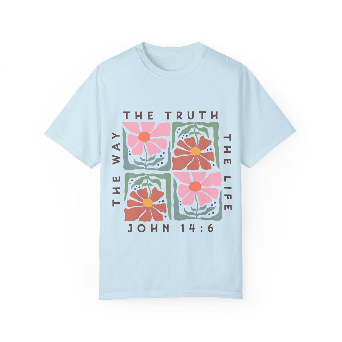 The Way, The Truth, The Life - T-Shirt
