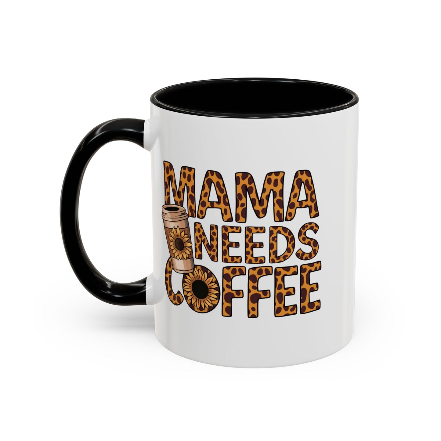 Mama Needs Coffee Accent Mug