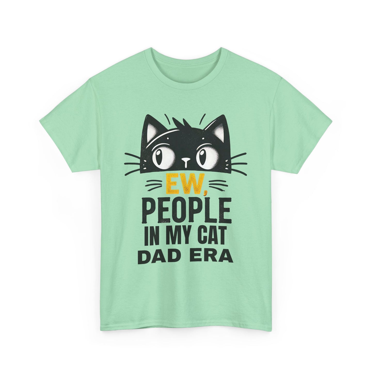PEOPLE IN MY CAT DAD ERA Unisex Heavy Cotton Tee