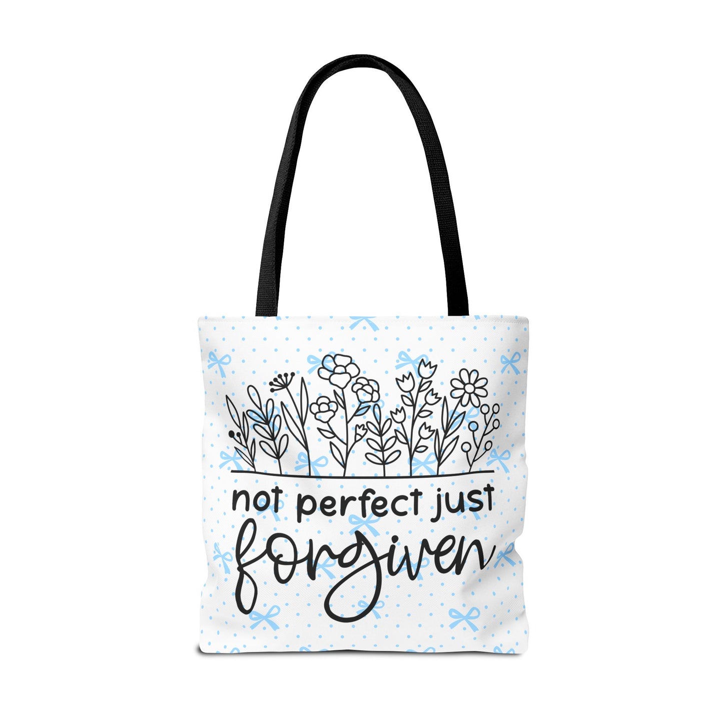 Not Perfect Just Forgiven Floral Tote Bag