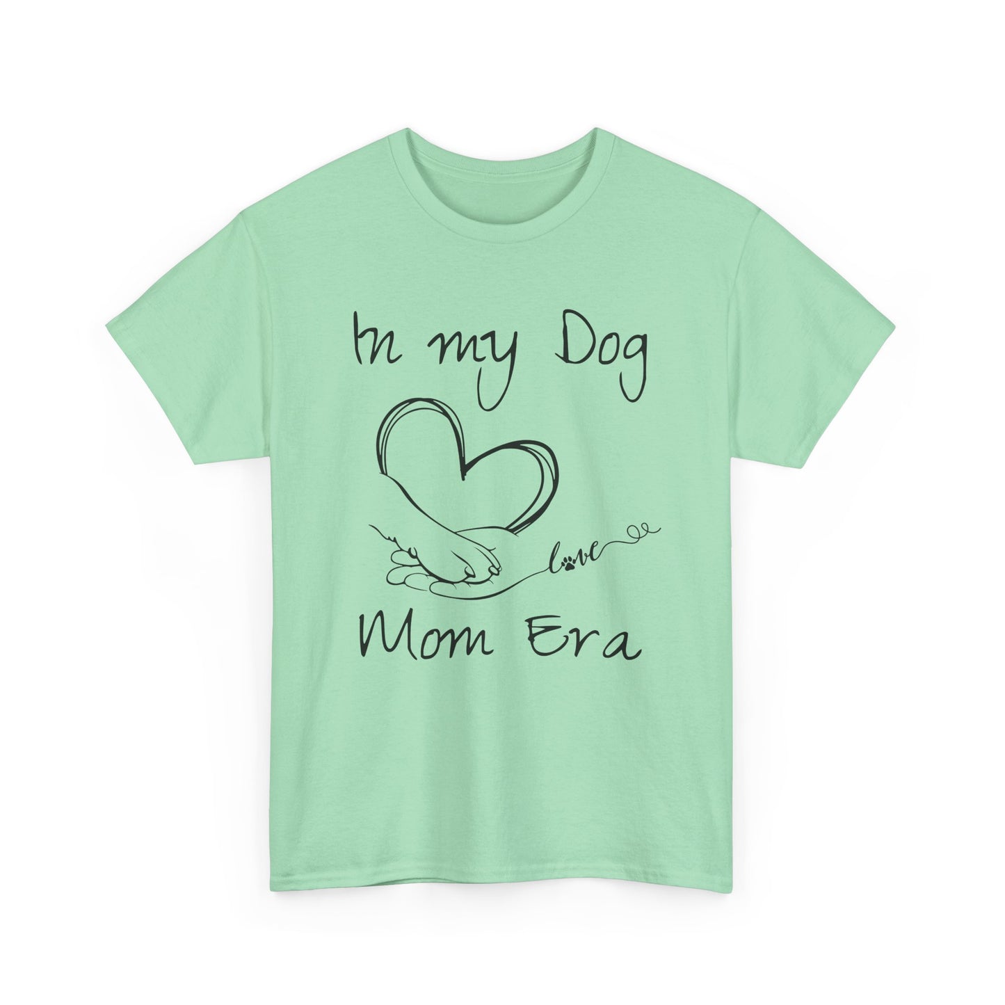 In My Dog Mom Era Unisex Heavy Cotton Tee