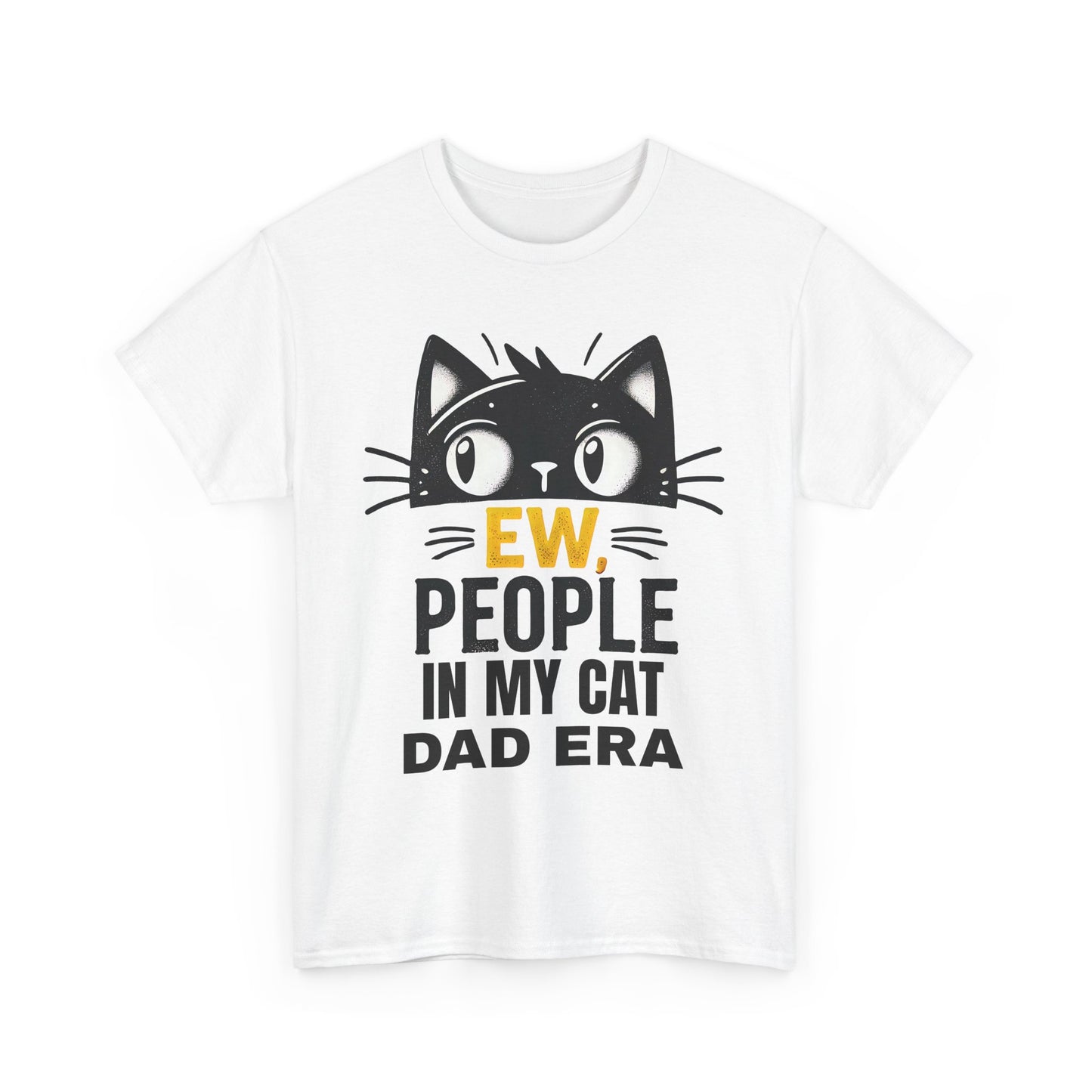 PEOPLE IN MY CAT DAD ERA Unisex Heavy Cotton Tee