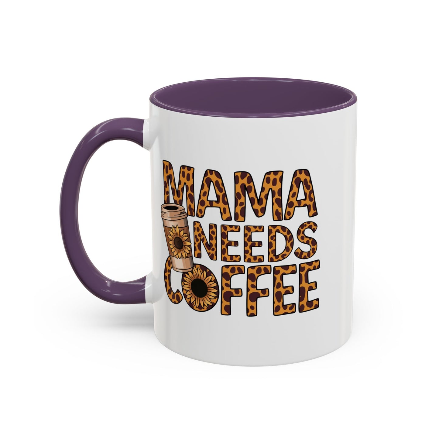 Mama Needs Coffee Accent Mug