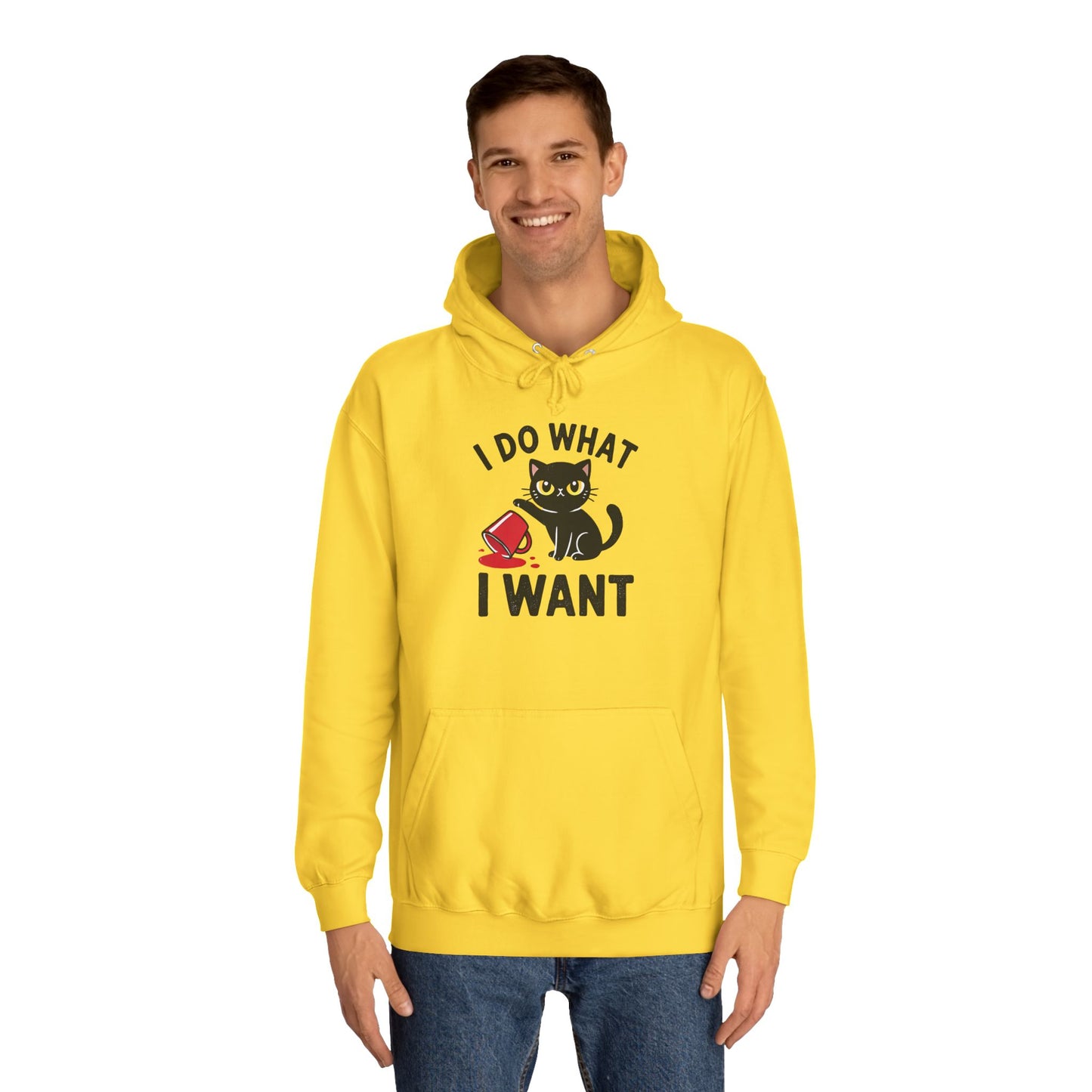 I Do What I Want Unisex College Hoodie