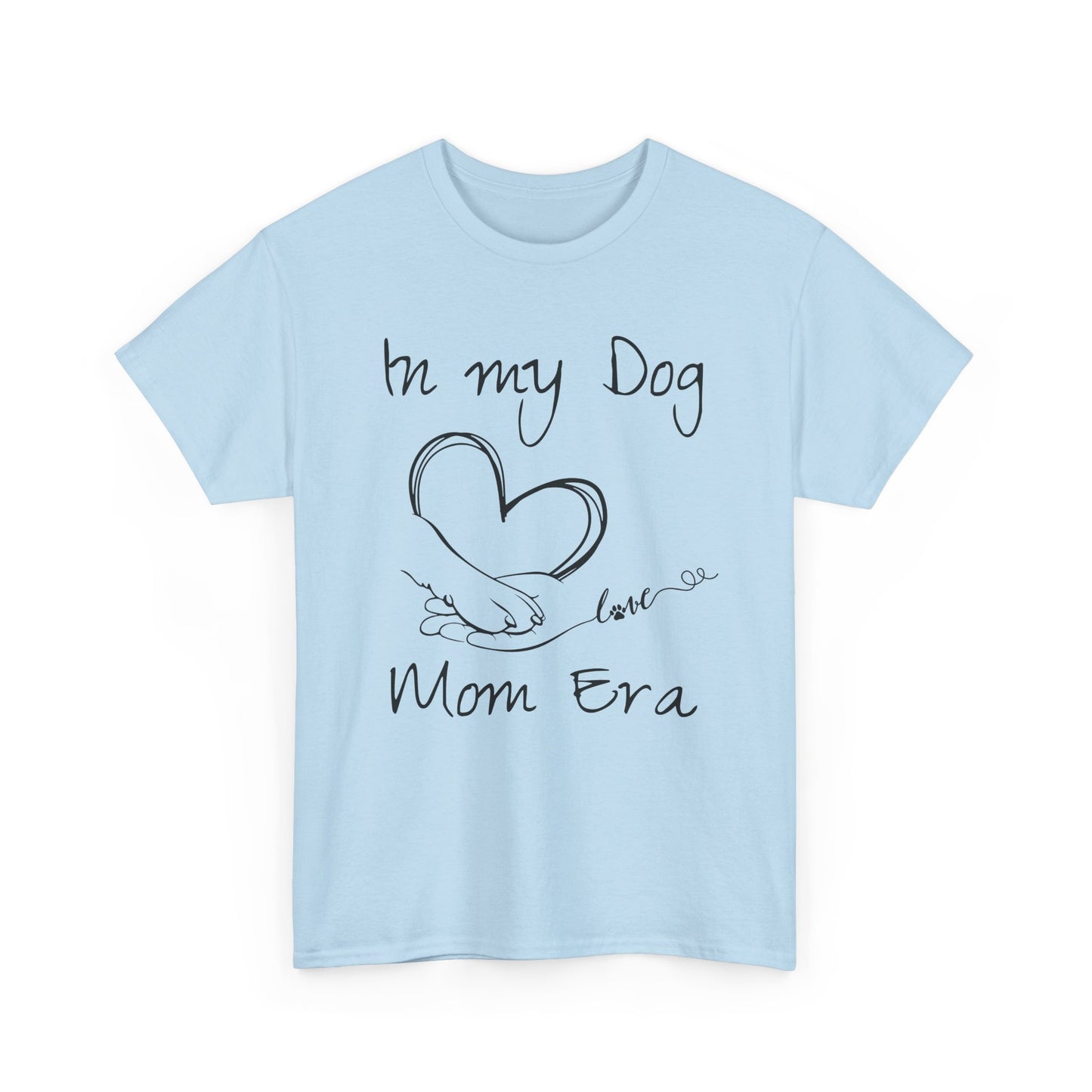 In My Dog Mom Era Unisex Heavy Cotton Tee
