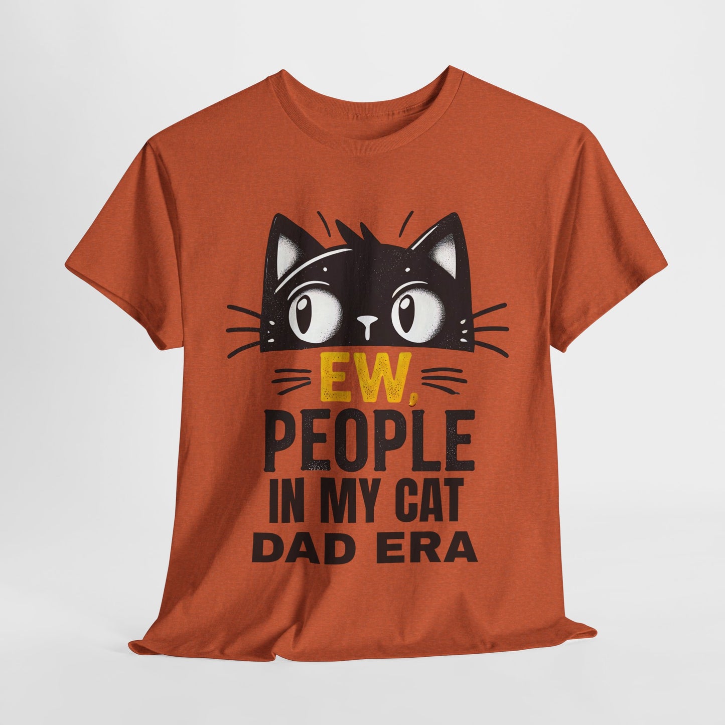 PEOPLE IN MY CAT DAD ERA Unisex Heavy Cotton Tee