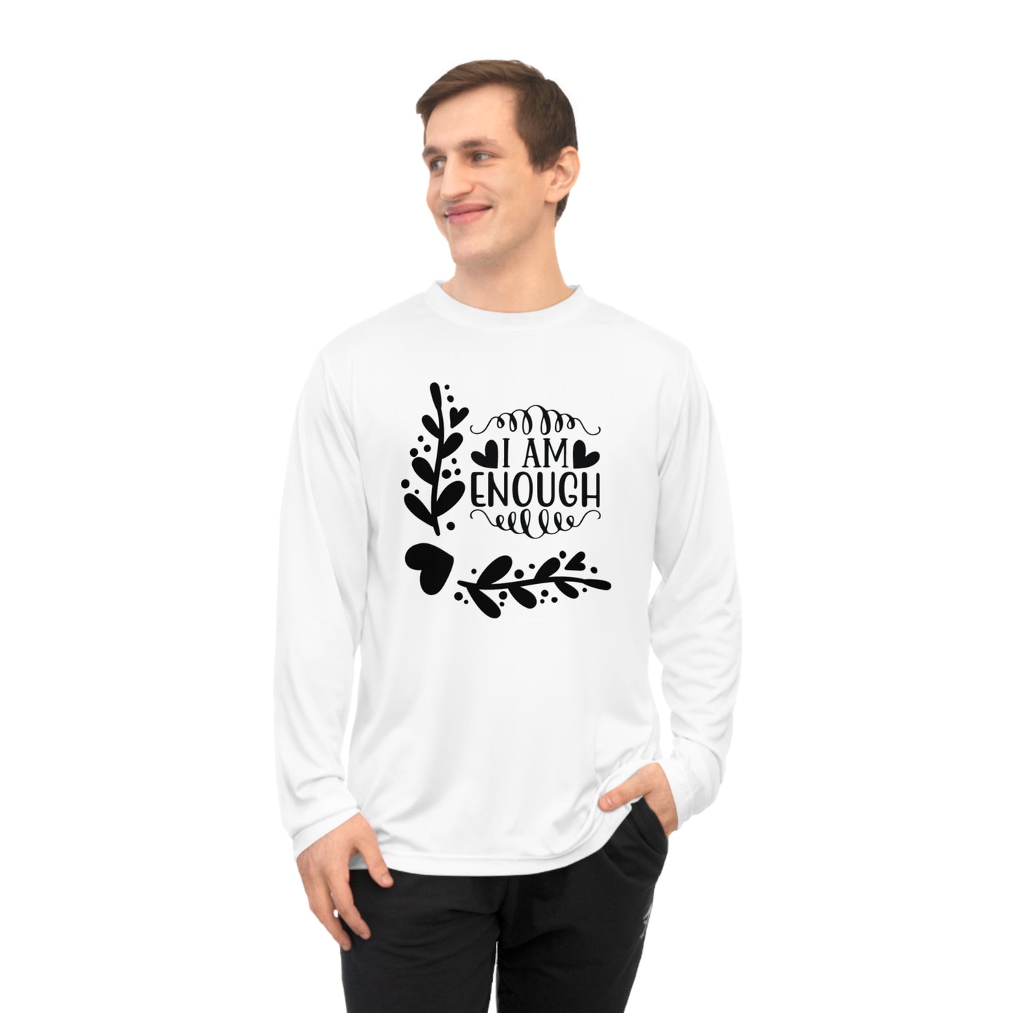 I Am Enough-Unisex Performance Long Sleeve Shirt
