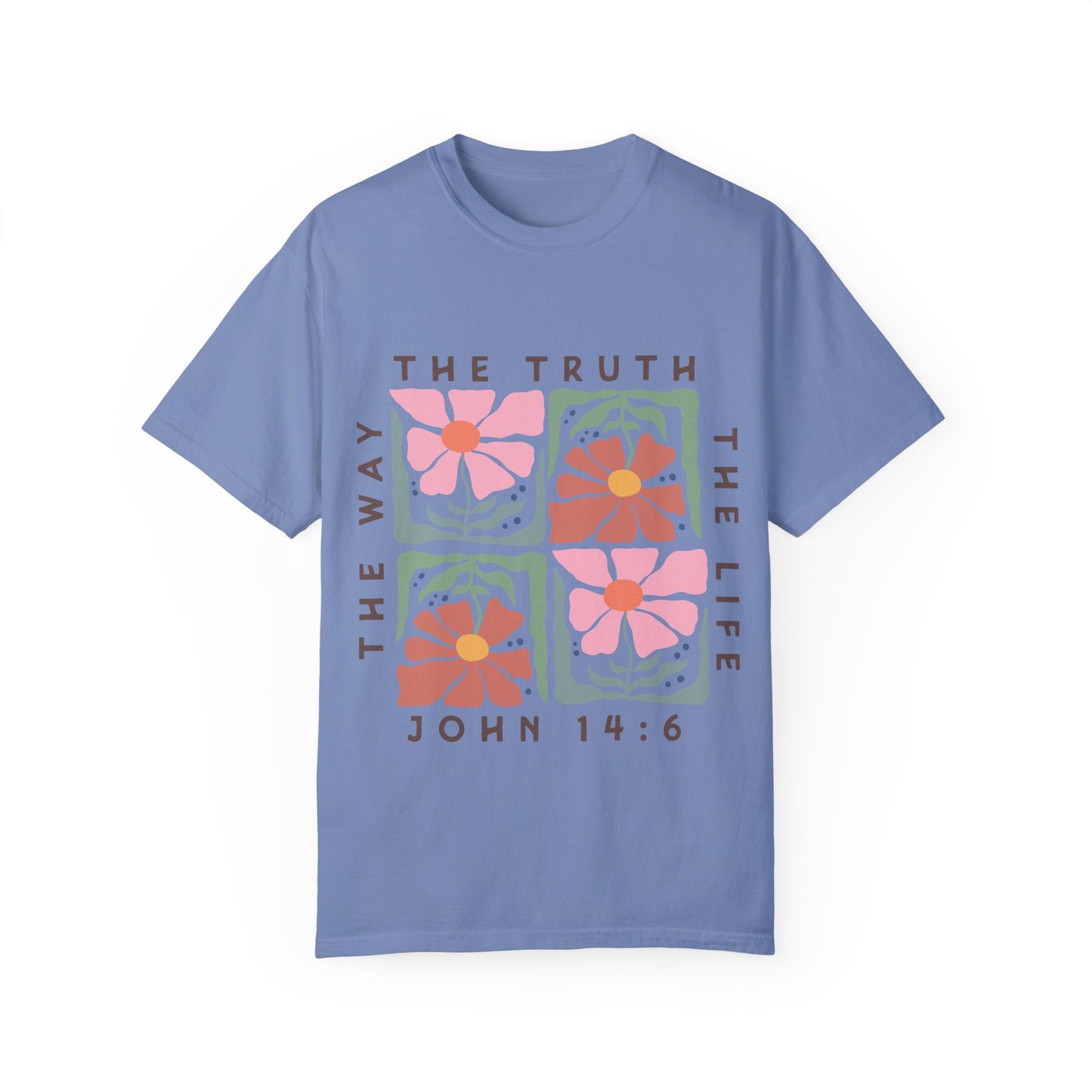 The Way, The Truth, The Life - T-Shirt
