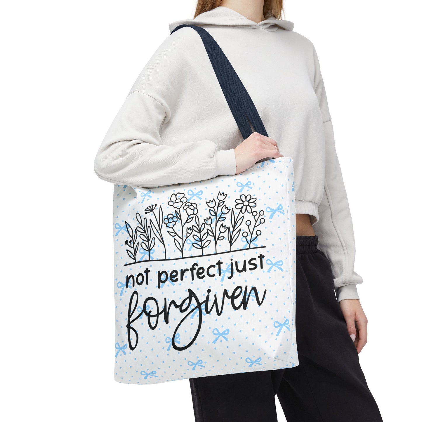 Not Perfect Just Forgiven Floral Tote Bag