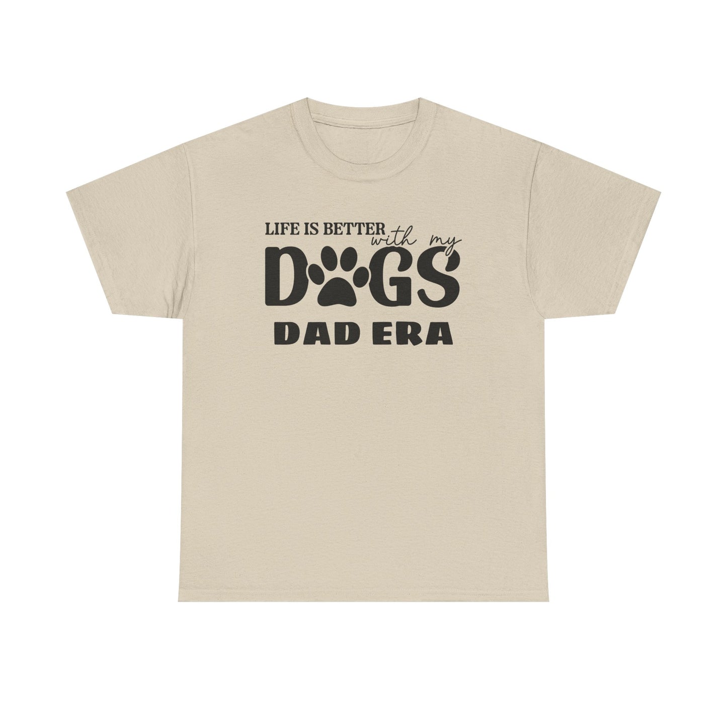 Life is Better with My Dogs Unisex Heavy Cotton Tee