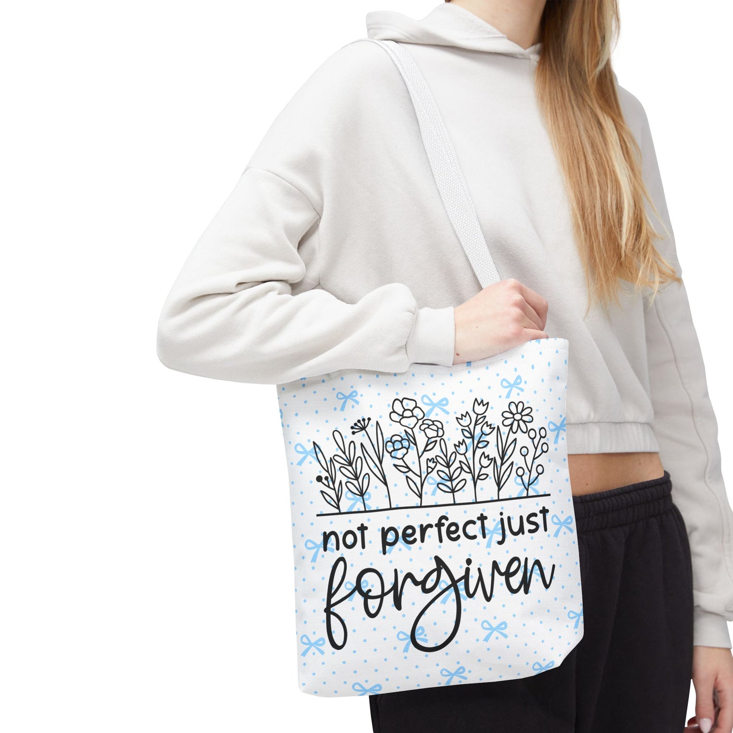 Not Perfect Just Forgiven Floral Tote Bag