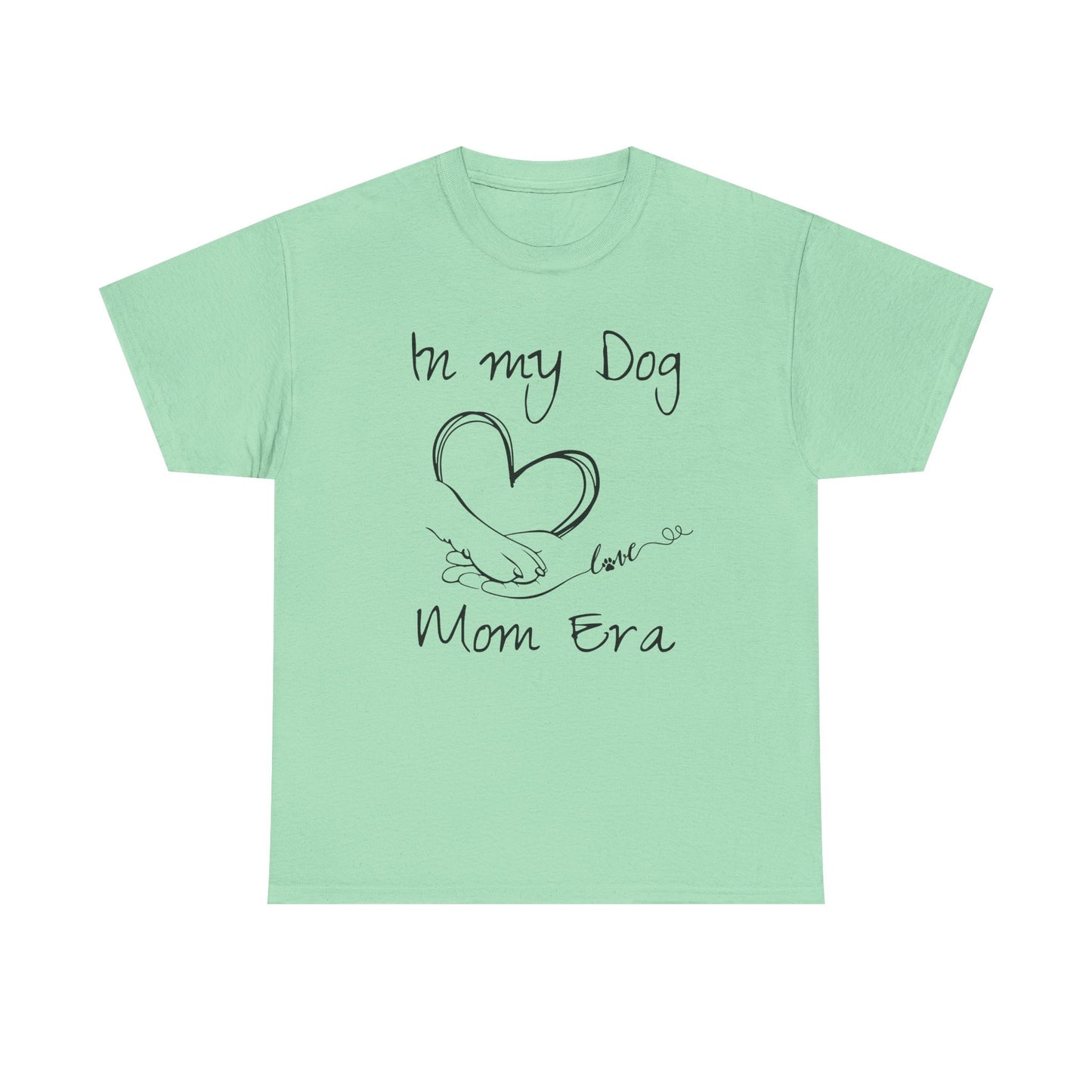 In My Dog Mom Era Unisex Heavy Cotton Tee