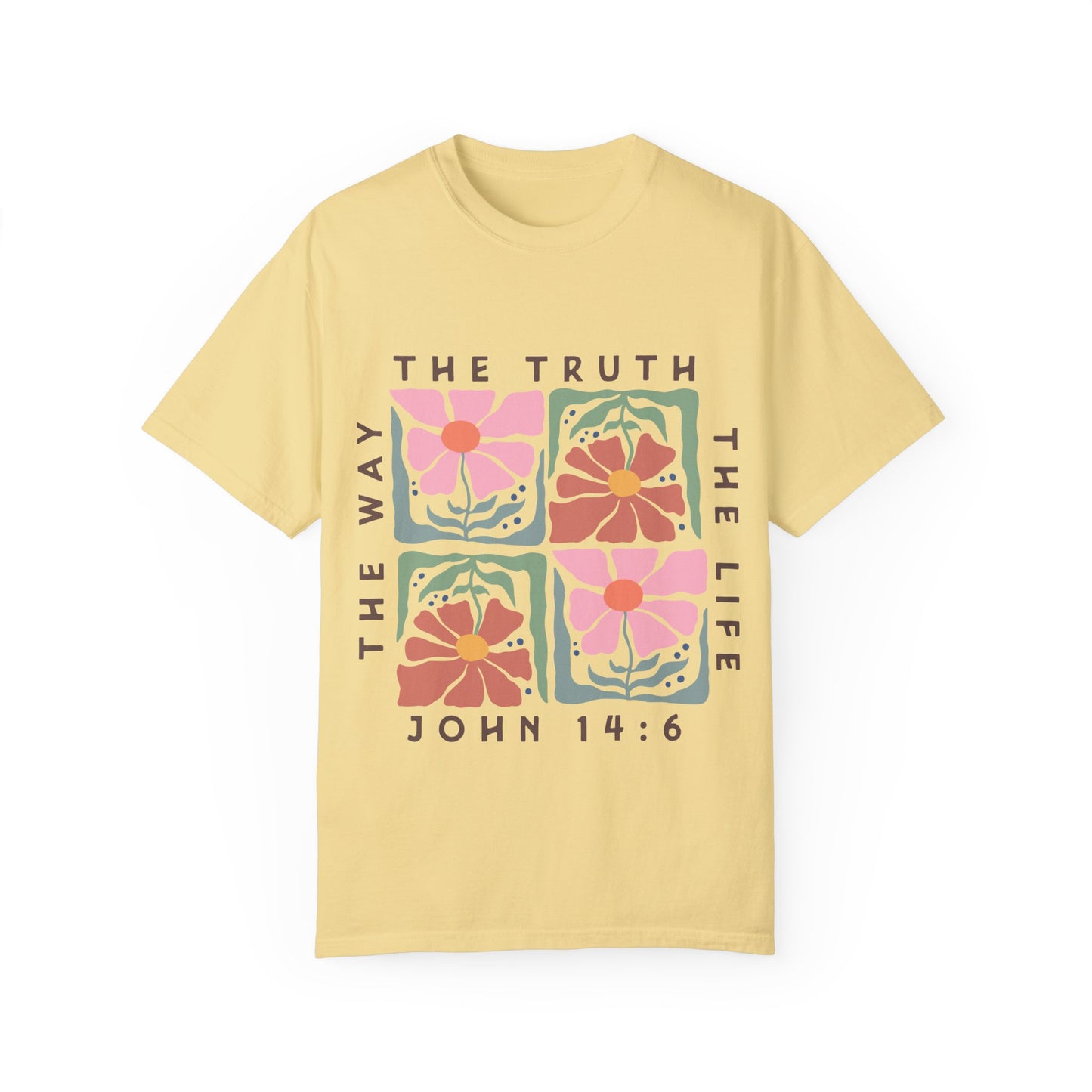 The Way, The Truth, The Life - T-Shirt