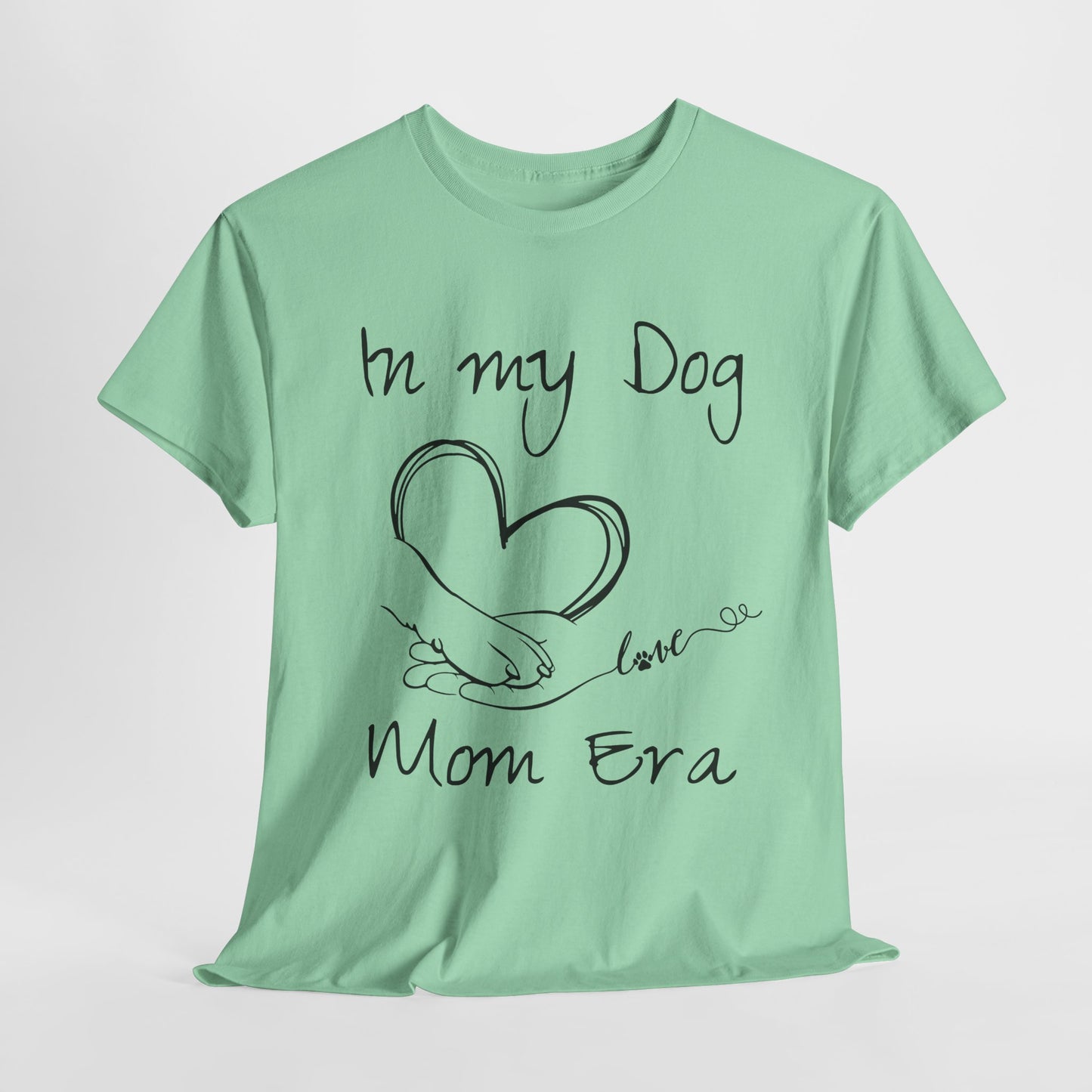 In My Dog Mom Era Unisex Heavy Cotton Tee