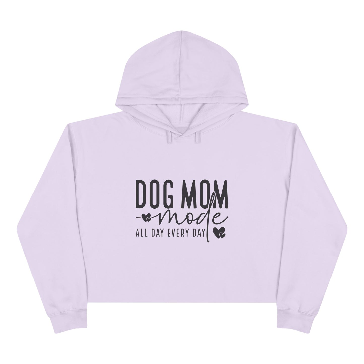 Dog Mom Mode Crop Hoodie