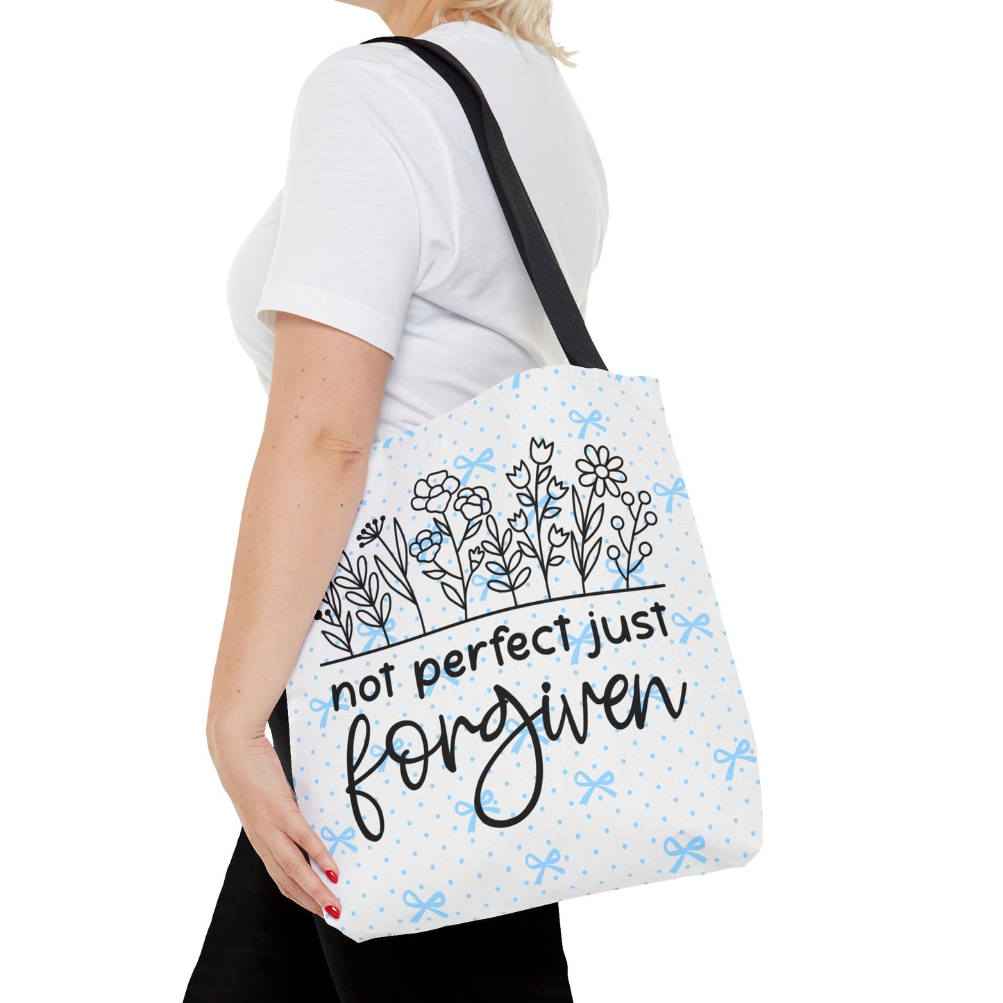Not Perfect Just Forgiven Floral Tote Bag