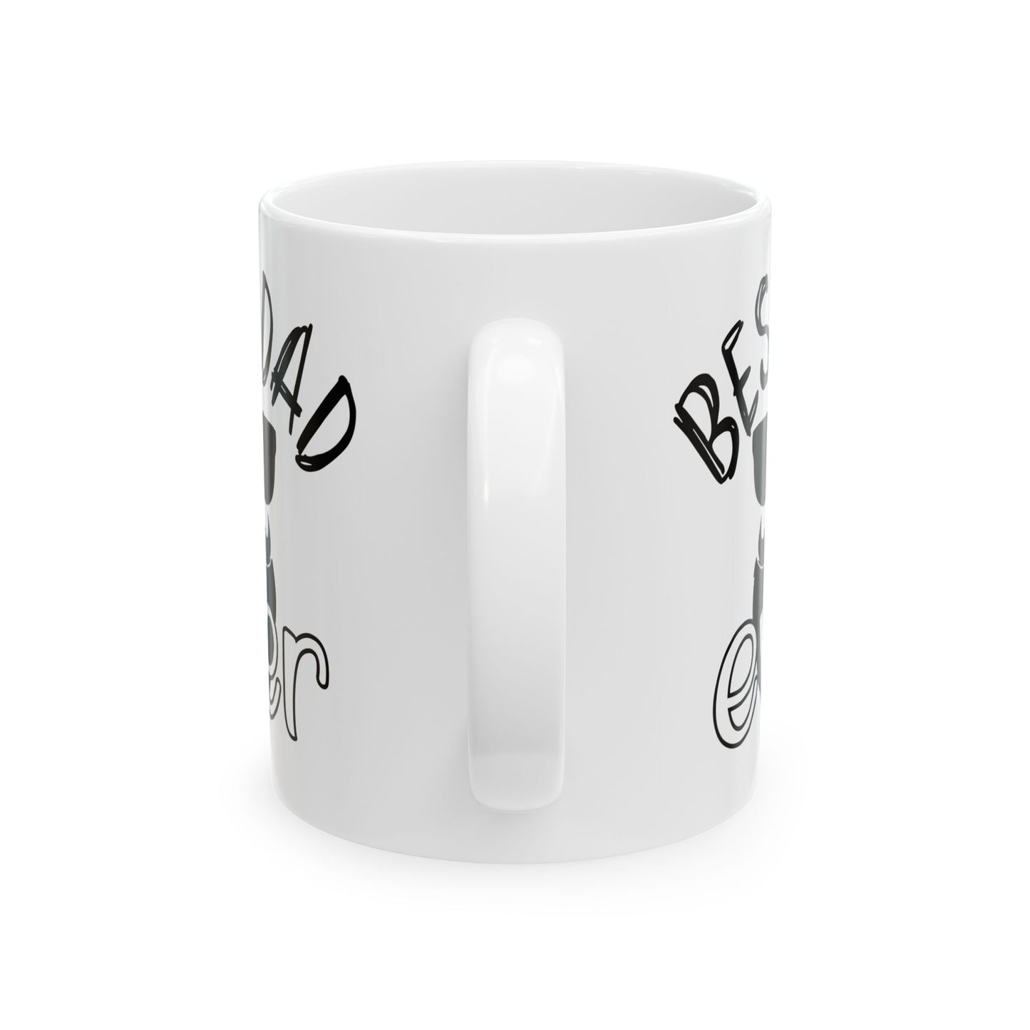 Best Dad Ever Ceramic Mug