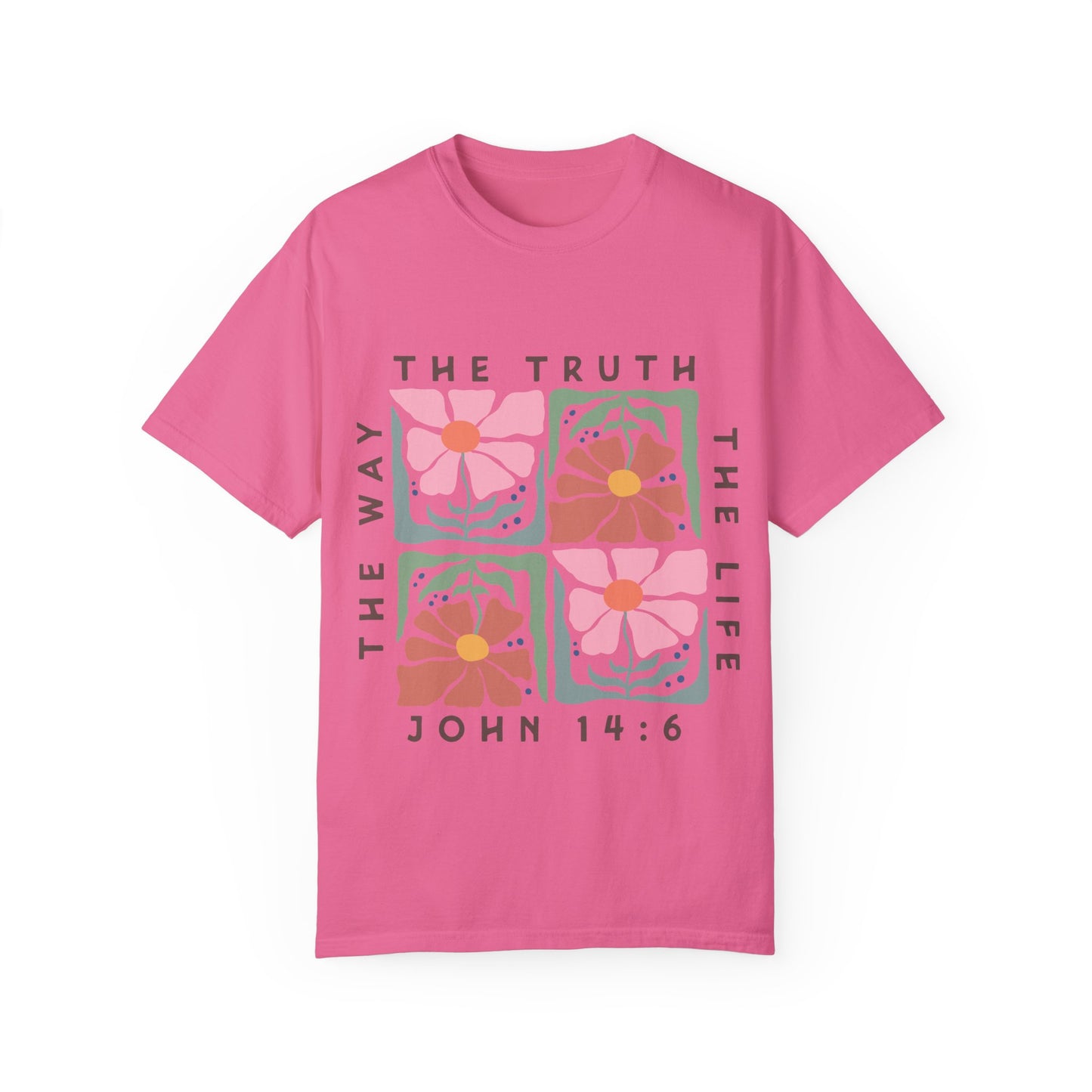 The Way, The Truth, The Life - T-Shirt