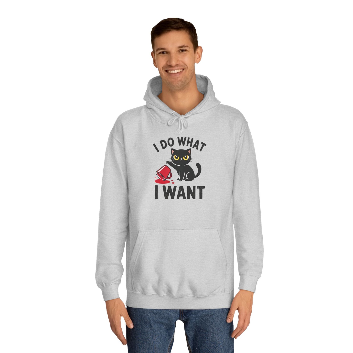 I Do What I Want Unisex College Hoodie